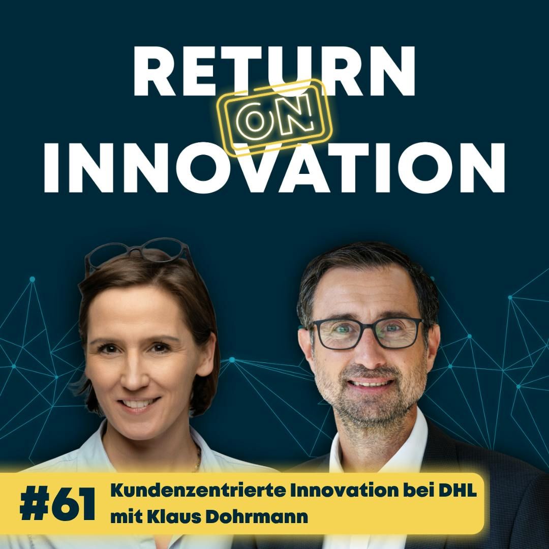 Kundenzentrierte Innovation in der Logistik mit Dr. Klaus Dohrmann: Wie DHL durch Startup-Kollaborationen und frei zugängliche Trendforschung neue Dienstleistungen skaliert (#061)