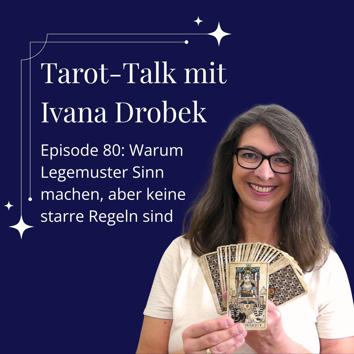 Tarot-Talk Episode 80: Warum Legemuster Sinn machen, aber keine starre Regeln sind