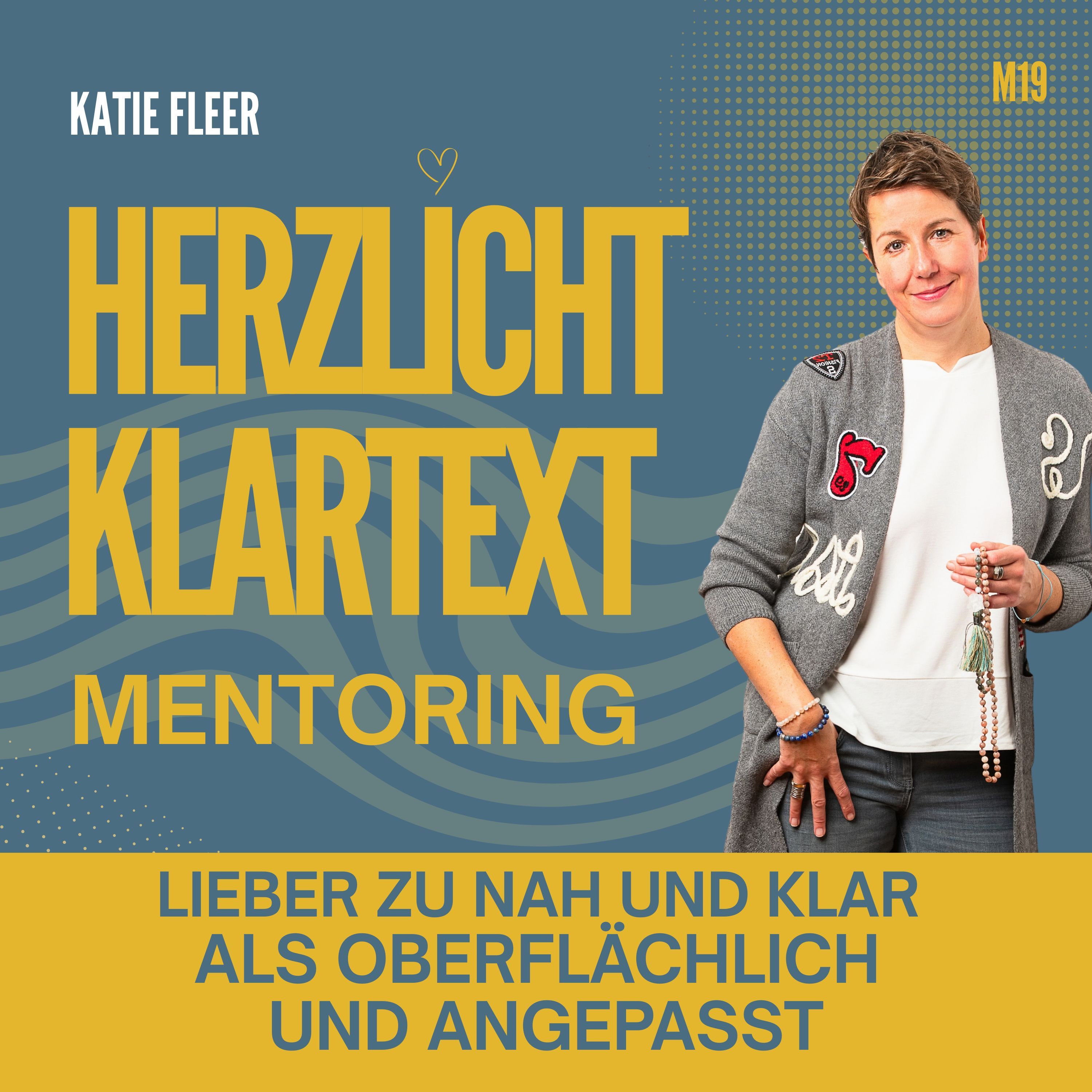Lieber zu nah und klar, als oberflächlich und angepasst - Mentoring Episode 19