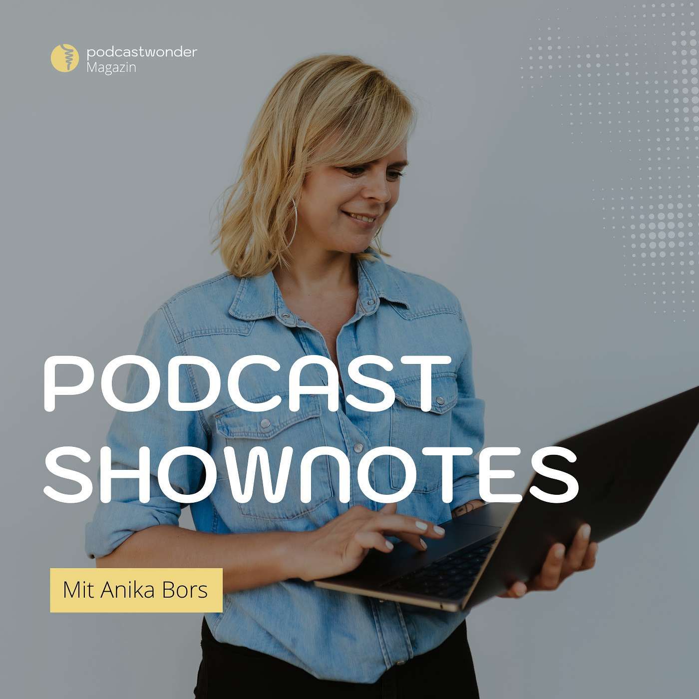 (5/7) Shownotes & Episoden Titel - So geht`s
