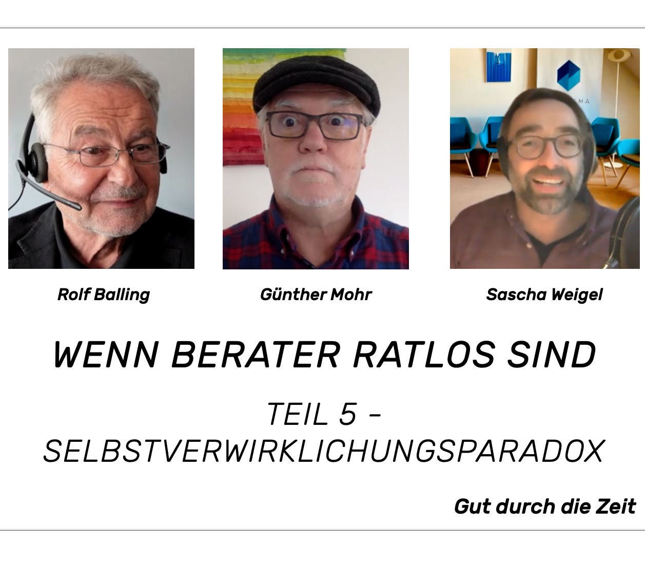 #59 - Wenn Berater ratlos sind. Das Selbstverwirklichungsparadox