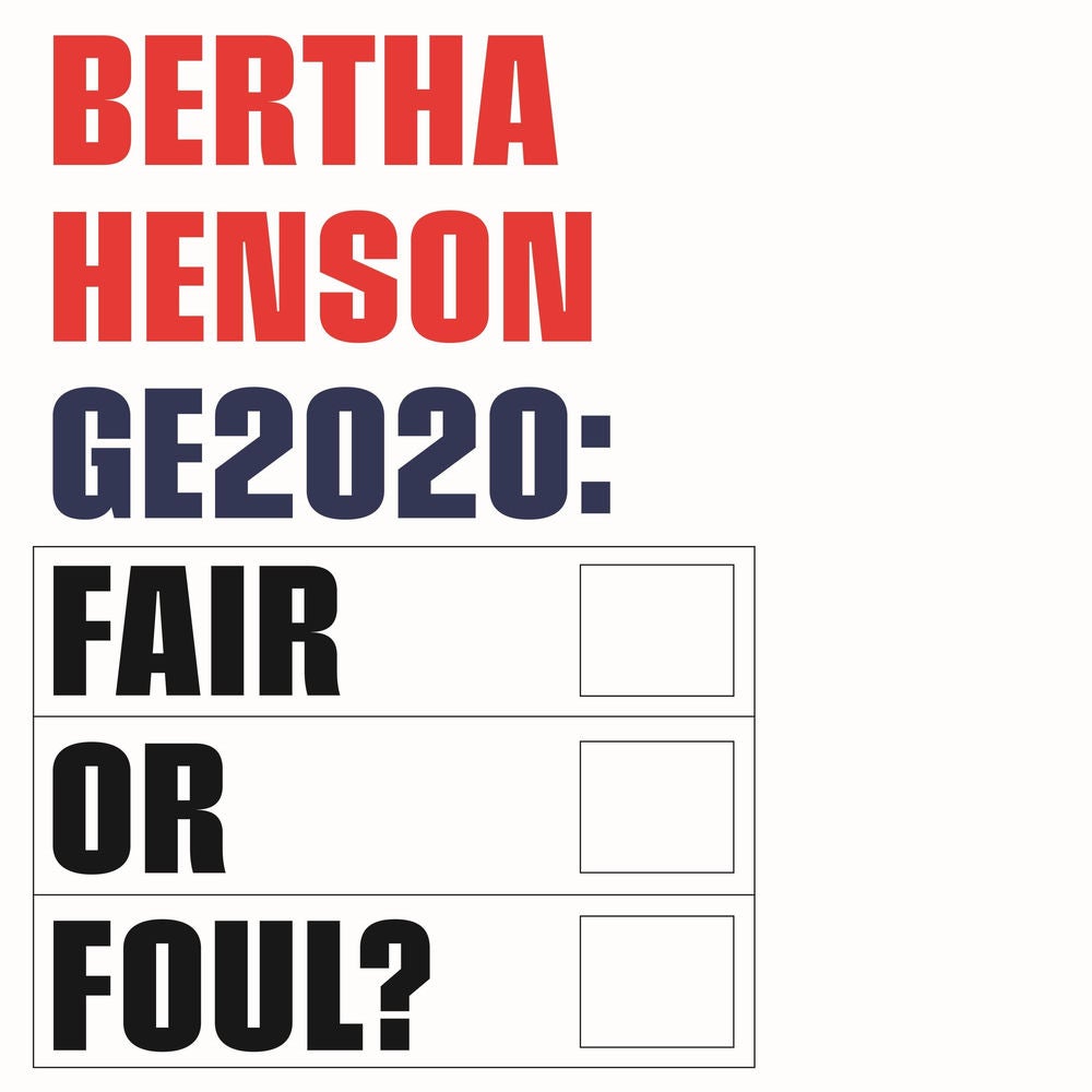 GE2020: Fair or Foul?