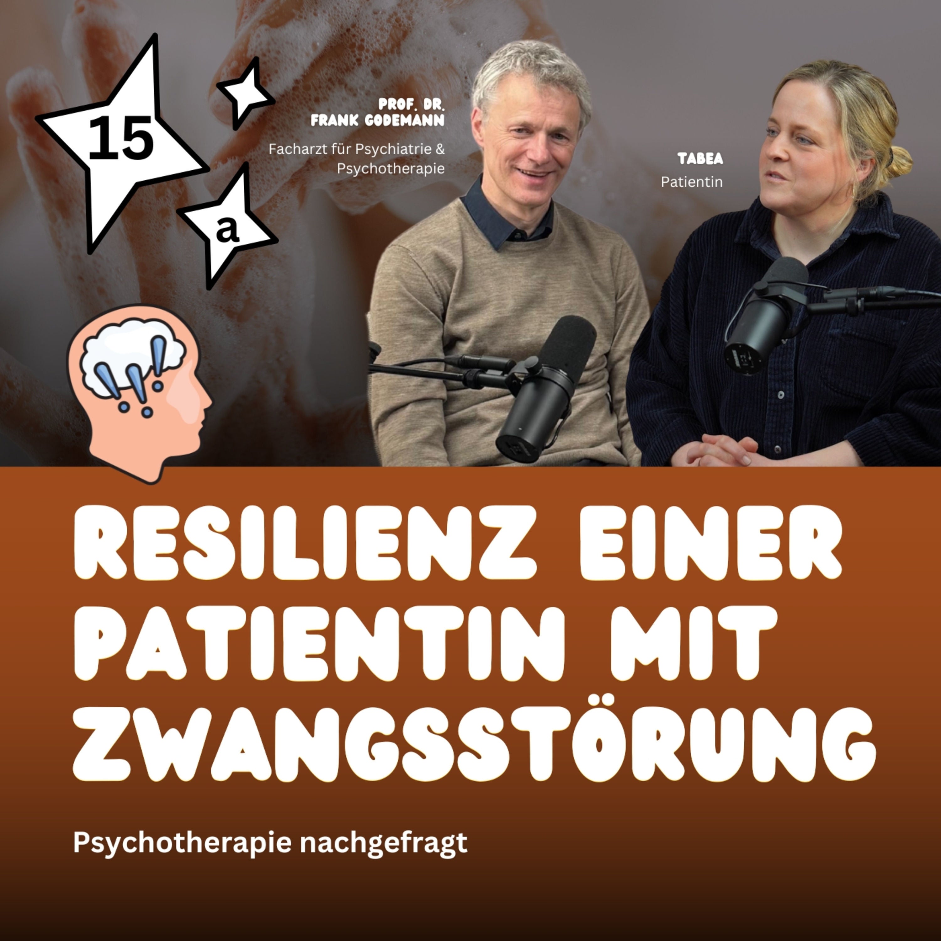 Resilienz einer Patientin mit Zwangsstörung – Psychotherapie nachgefragt
