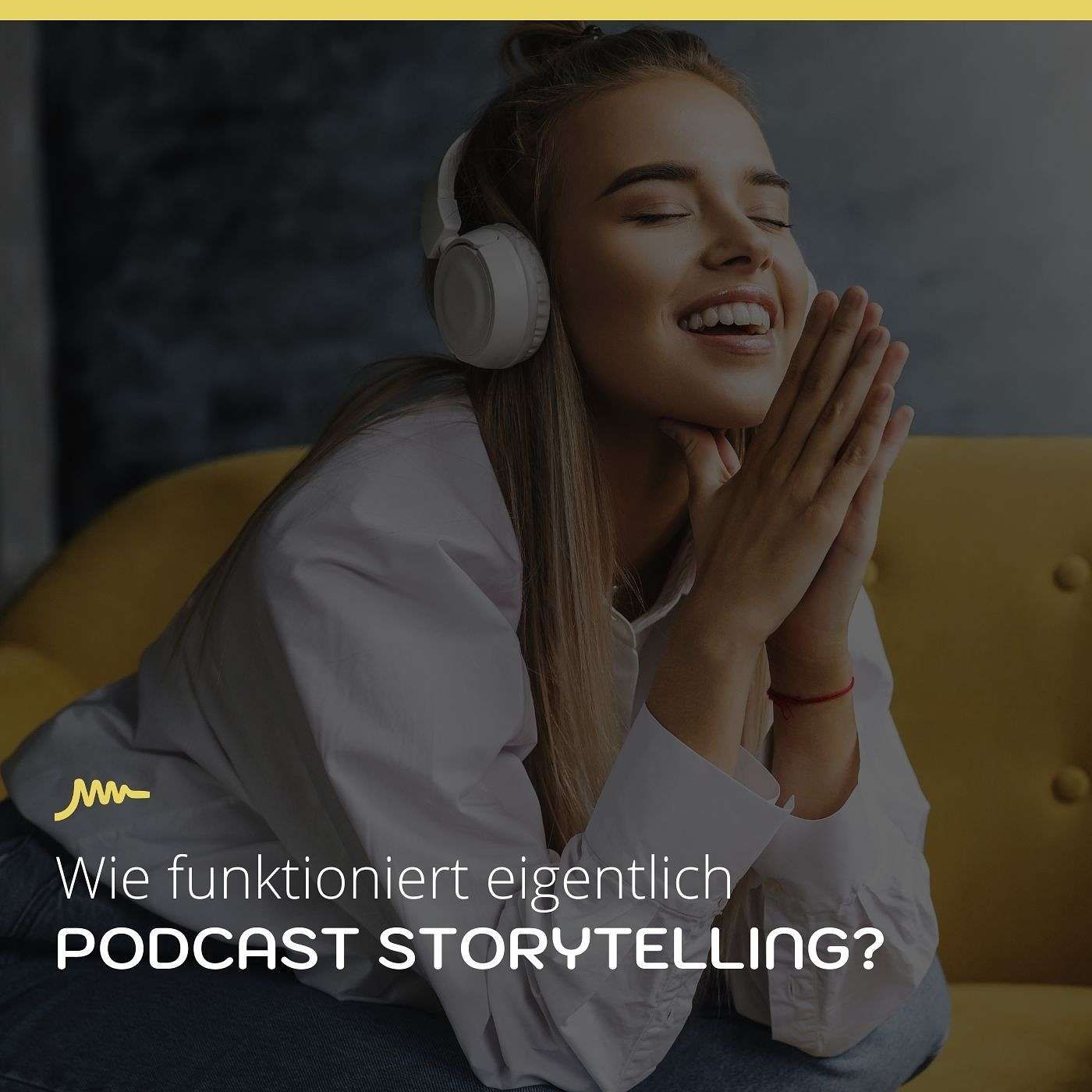 Wie funktioniert Podcast Storytelling?