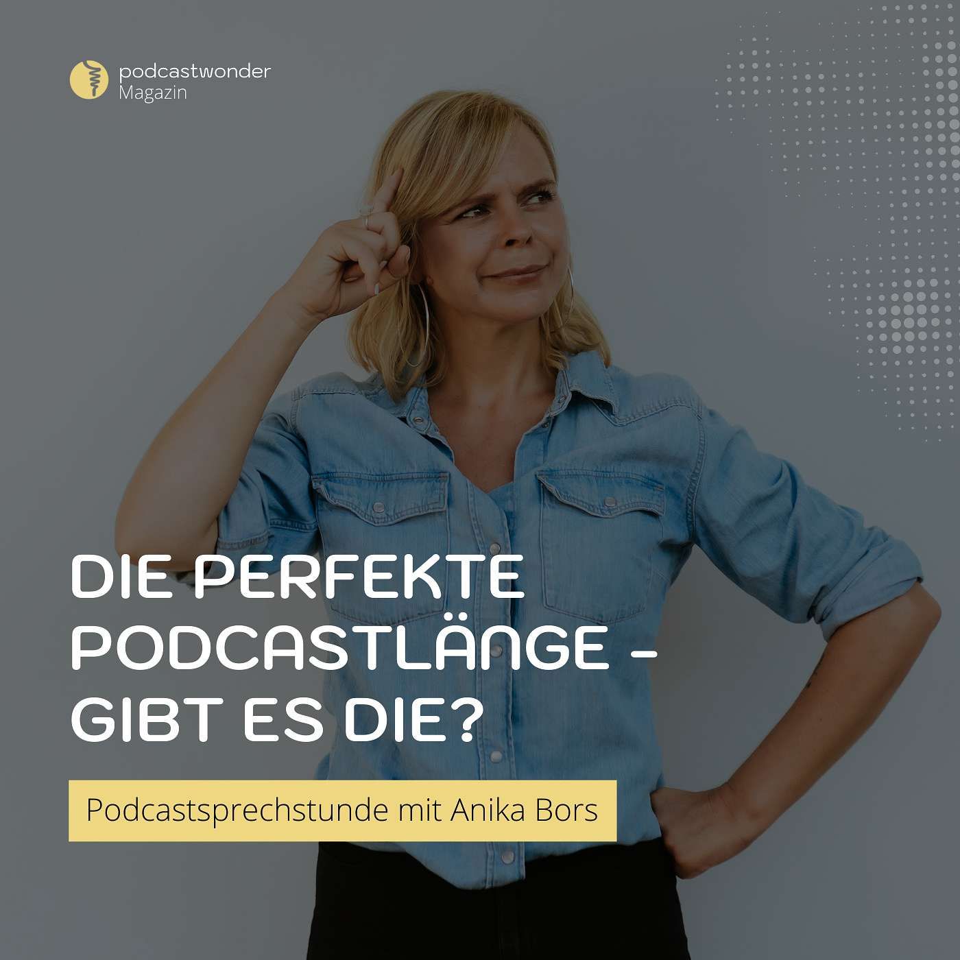 Die perfekte Podcast Länge - Gibt es die?