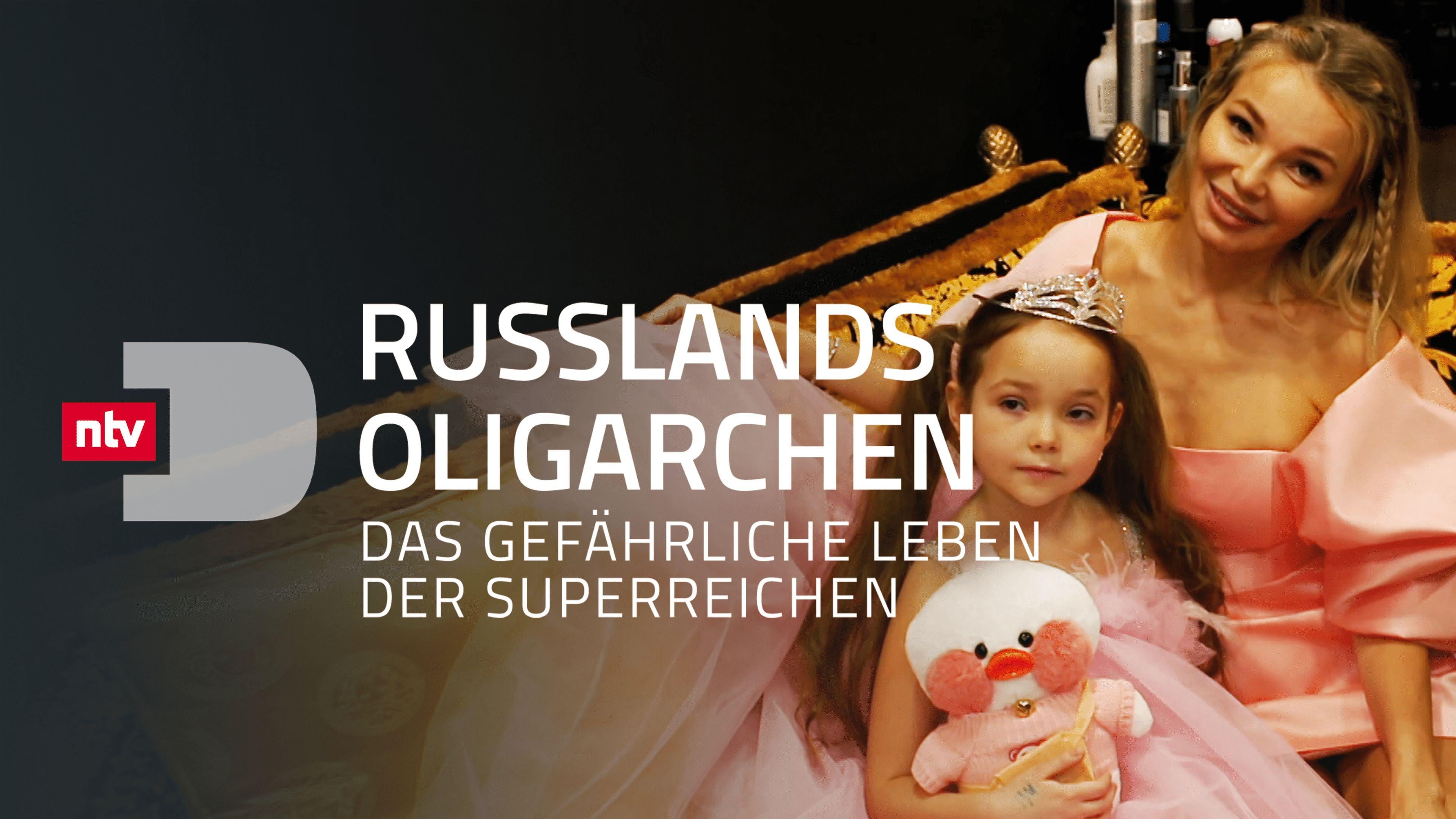 Russlands Oligarchen - Das gefährliche Leben der Superreichen