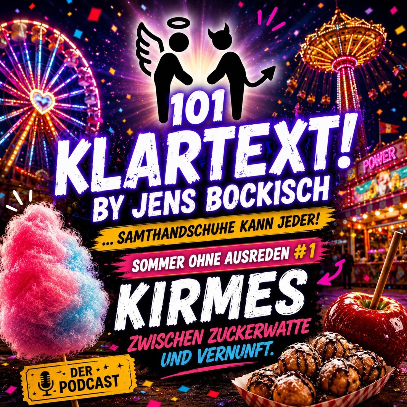 Folge 101 - Sommer ohne Ausreden #1: Kirmes - Zwischen Zuckerwatte und Vernunft.
