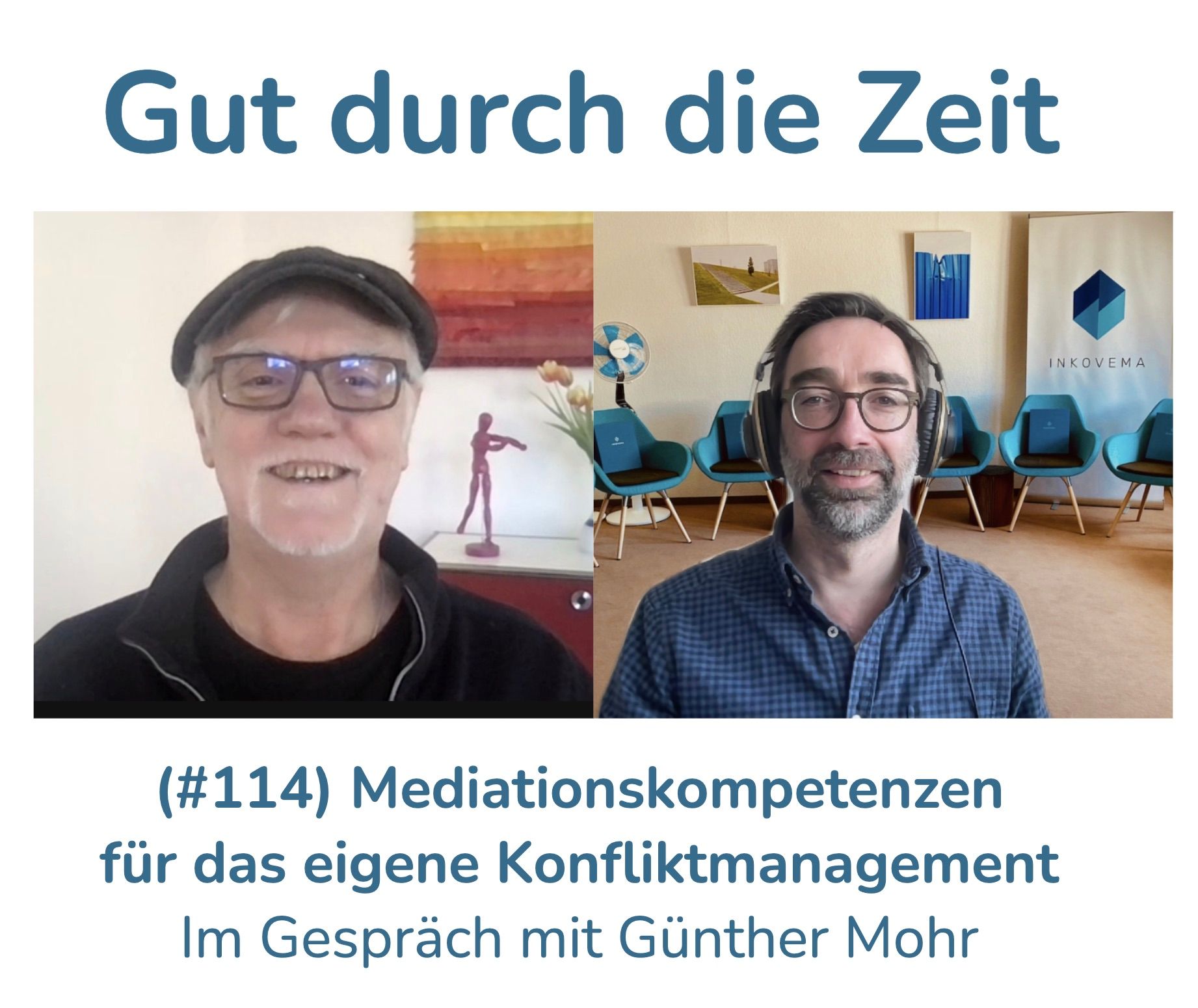 #114 - Mediationskompetenzen für das eigene Konfliktmanagement. Im Gespräch mit Günther Mohr