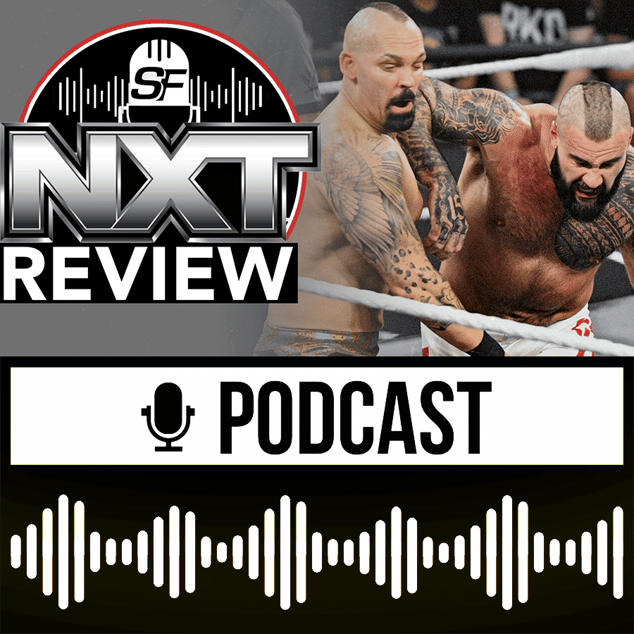 NXT ⚪️ Stromberg-Rock gegen den einen – WWE Wrestling Review 21.07.2026