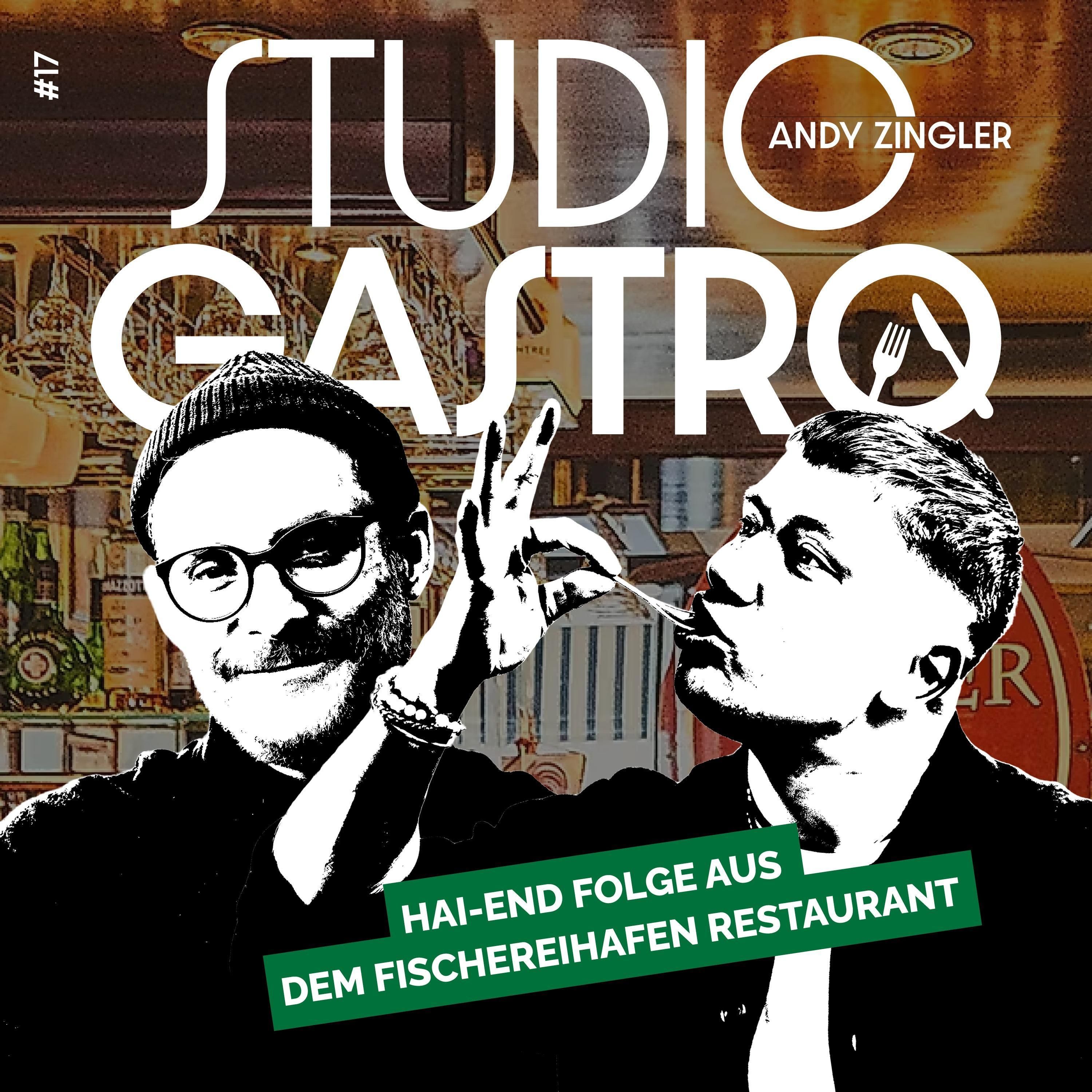 #17 Von Ali bis Zingler - zu Gast im Fischereihafen Restaurant