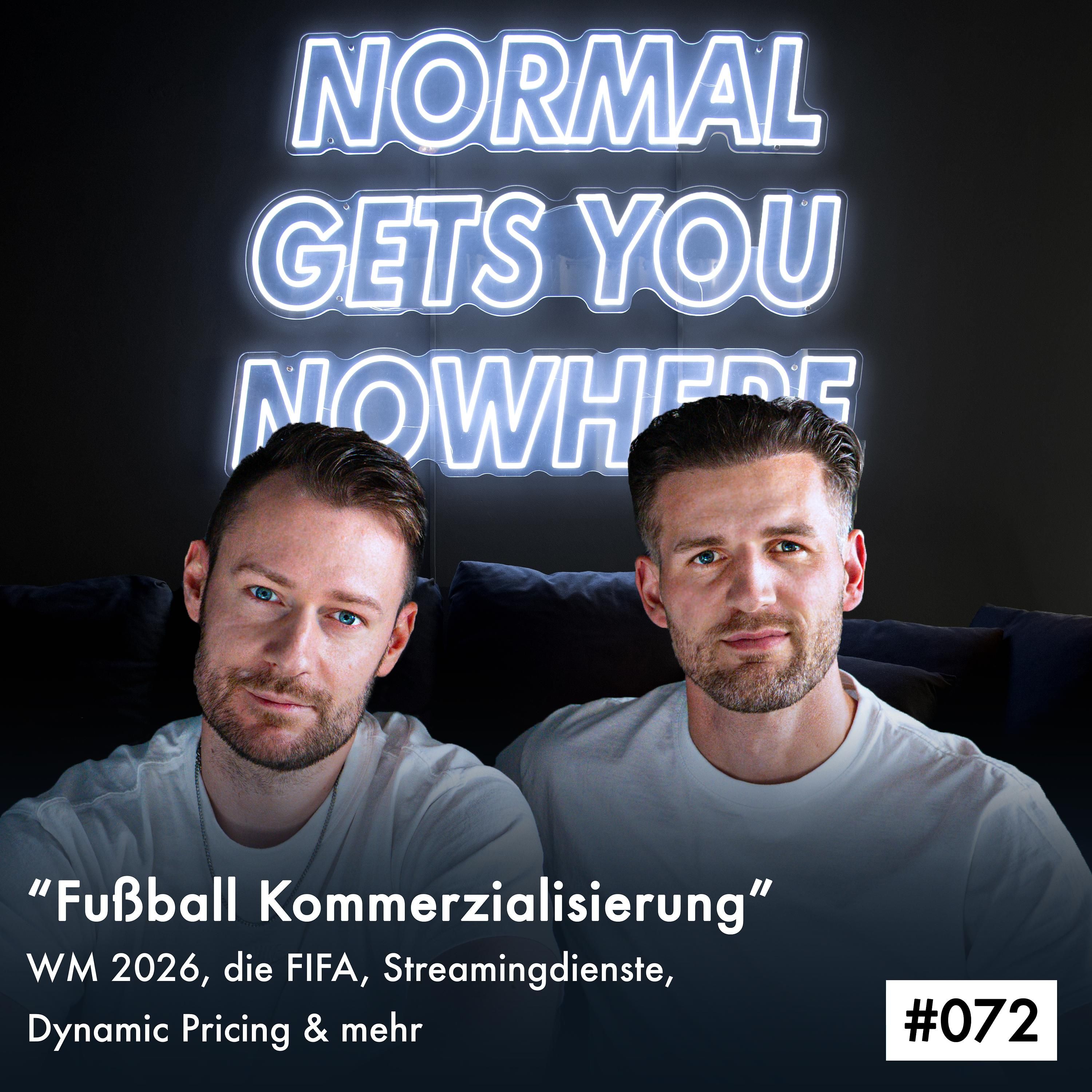 "Fußball Kommerzialisierung“ - Folge #072 über die FIFA, Streamingdienste, Hydration Breaks & mehr