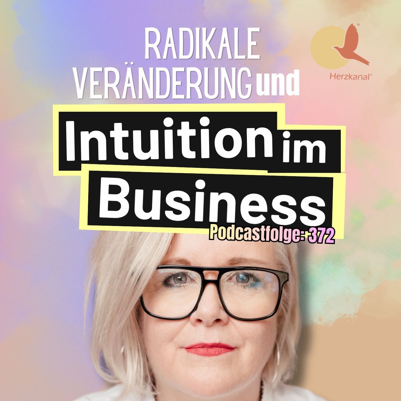 Intuition im Business – warum ich radikale Veränderungen liebe
