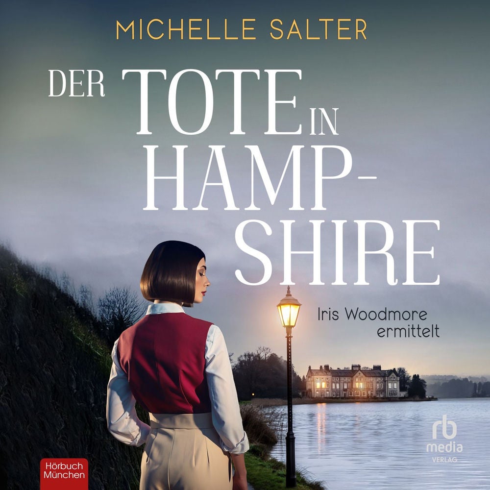 Der Tote in Hampshire - Iris Woodmore ermittelt, Band 2