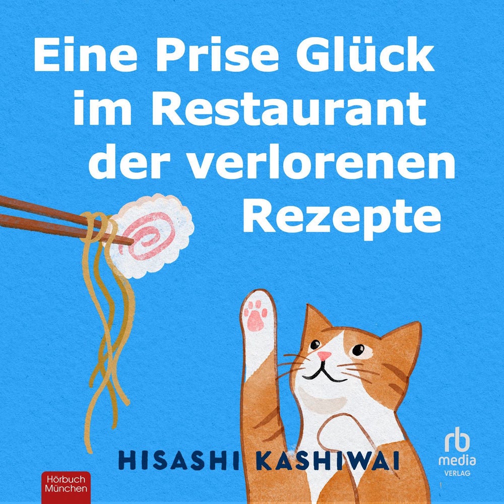 Eine Prise Glück im Restaurant der verlorenen Rezepte - Die Food Detectives von Kyoto, Band 3