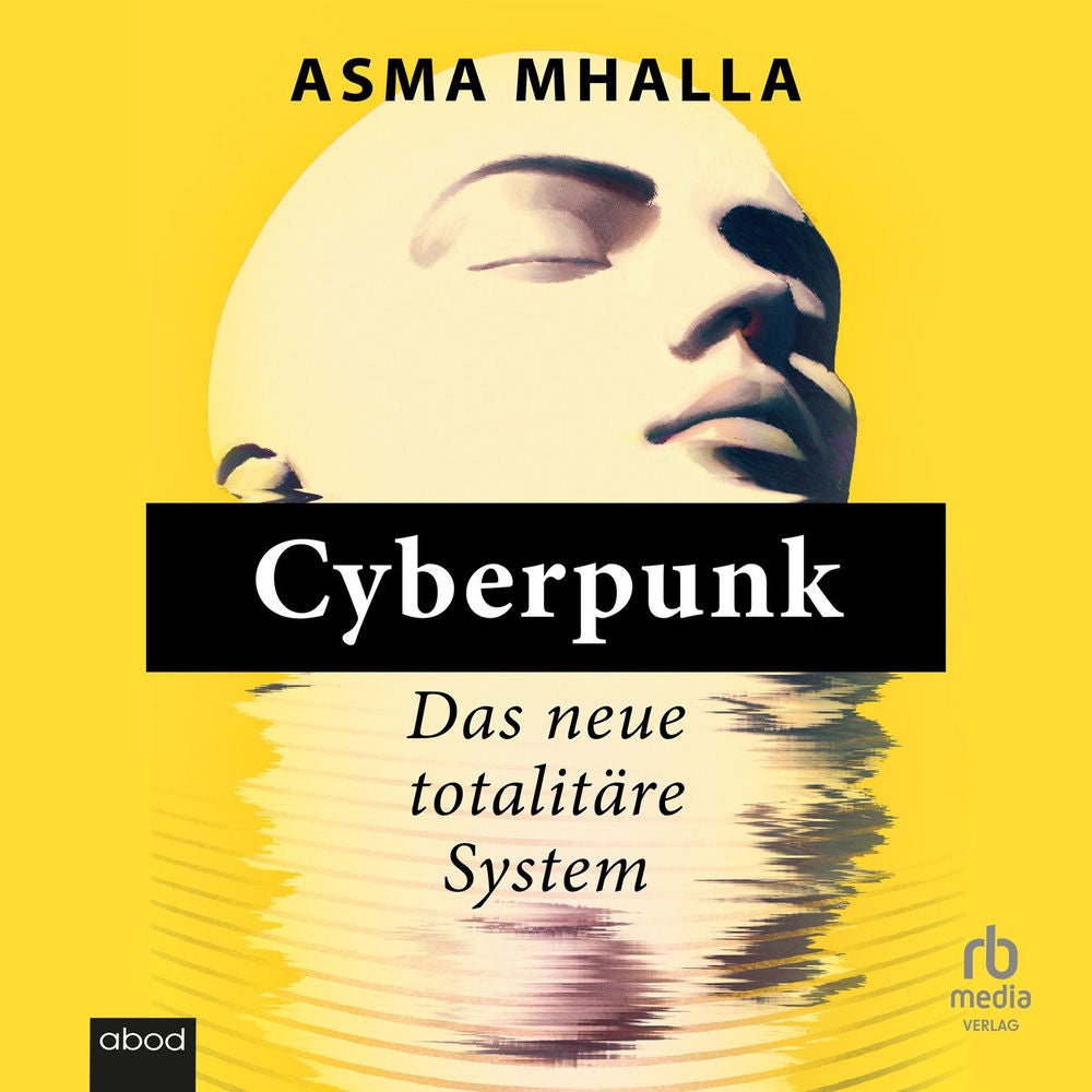 Cyberpunk - Das neue totalitäre System