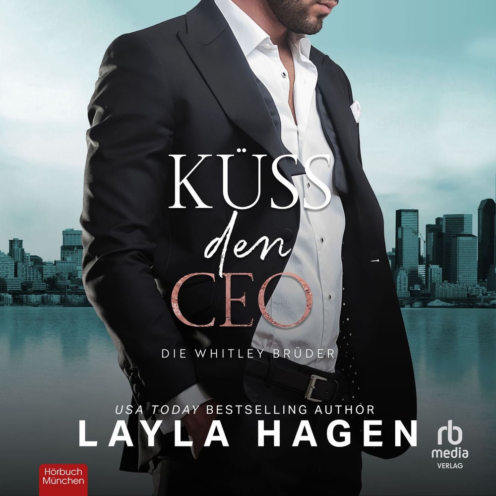 Küss den CEO - Die Whitley-Brüder