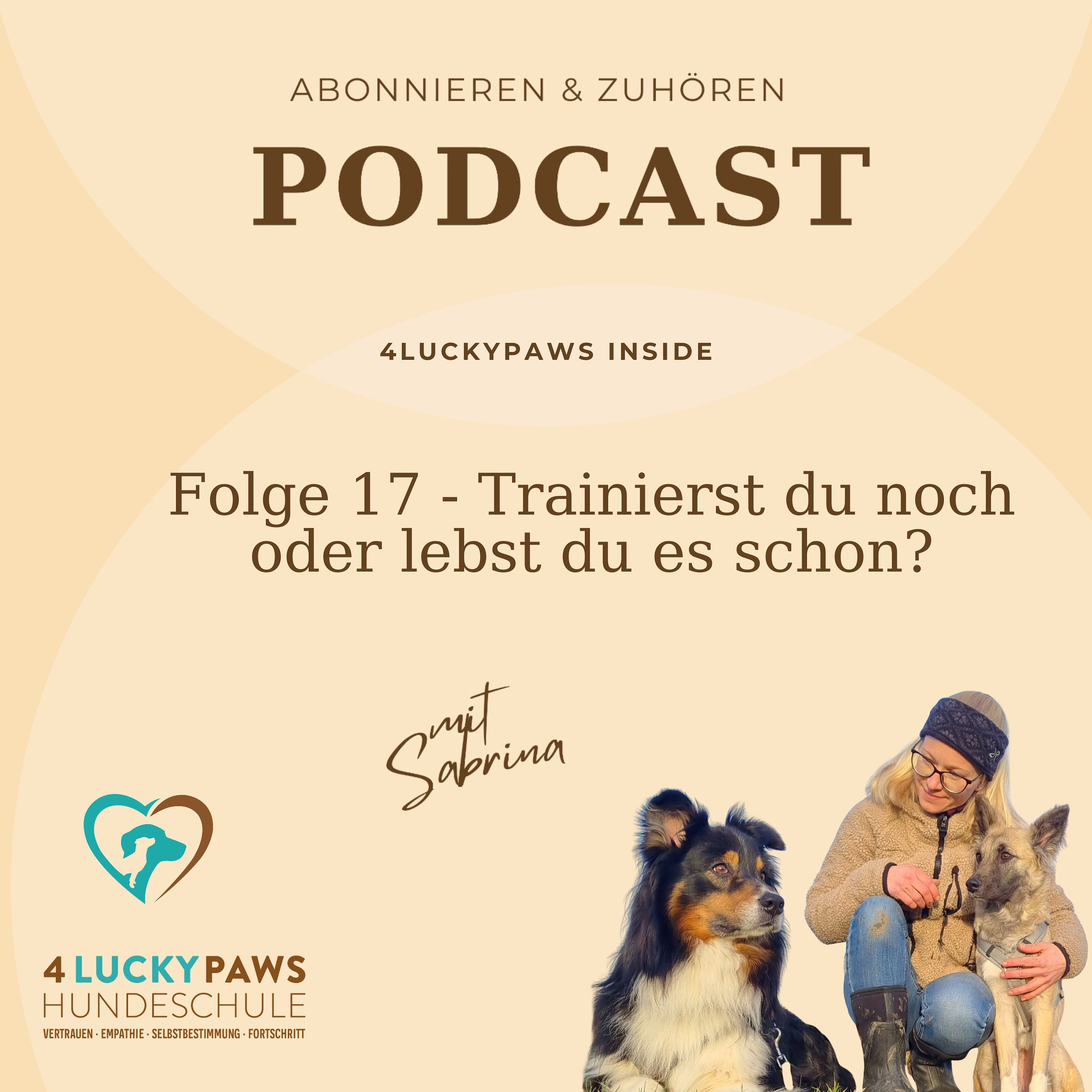 Folge 17 - Trainierst du noch oder lebst du es schon?