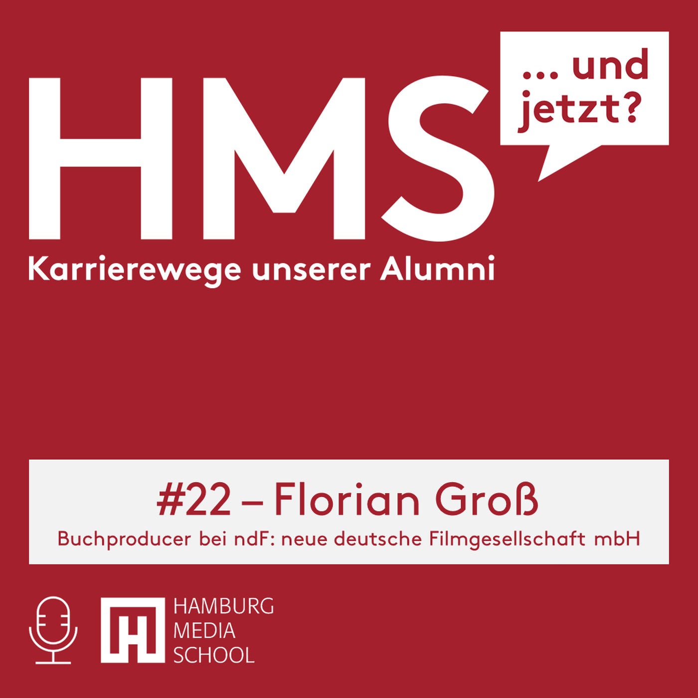 HMS #022 mit Florian Groß - Buchproducer bei ndF: neue deutsche Filmgesellschaft mbH