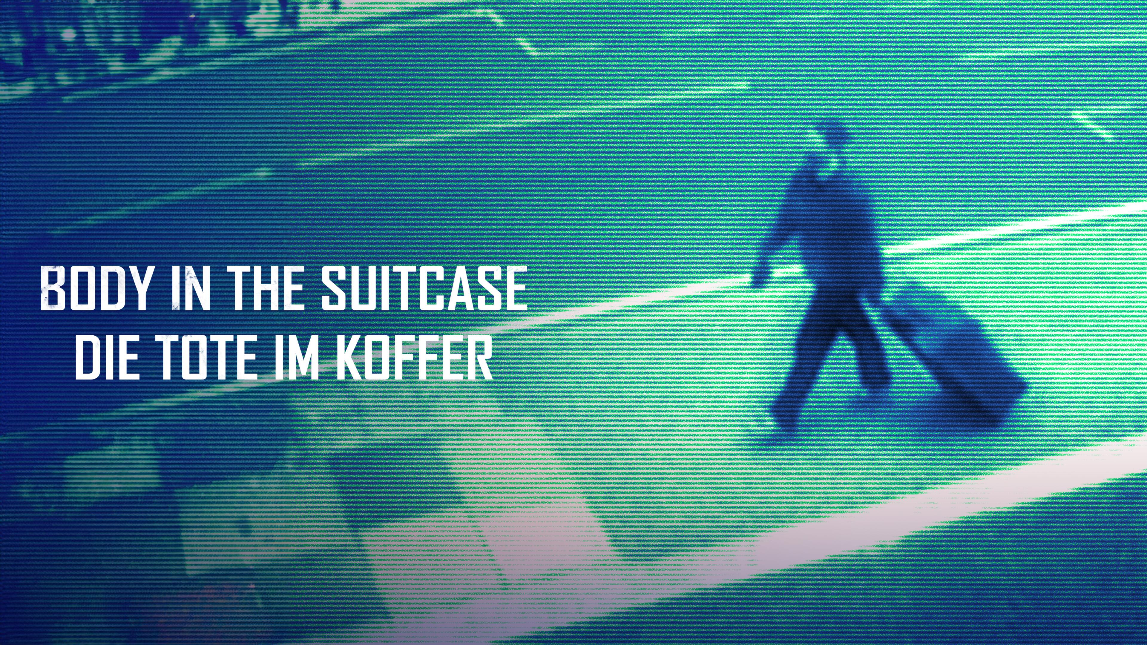 Body in the Suitcase - Die Tote im Koffer