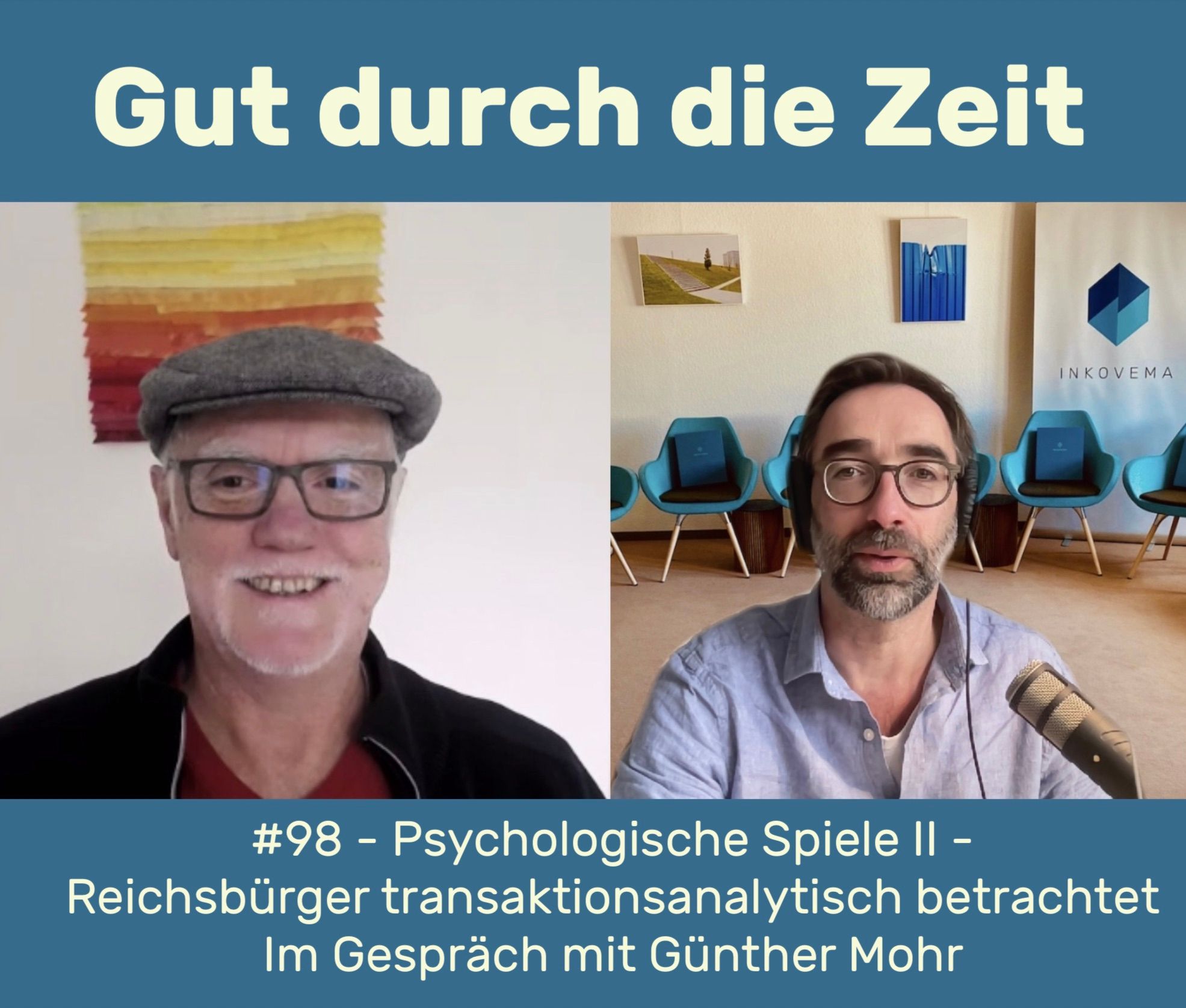 #98 - Psychologische Spiele II - Reichsbürger + Selbstverwalter mit dem TA-Konzept der Psychologischen Spiele betrachtet