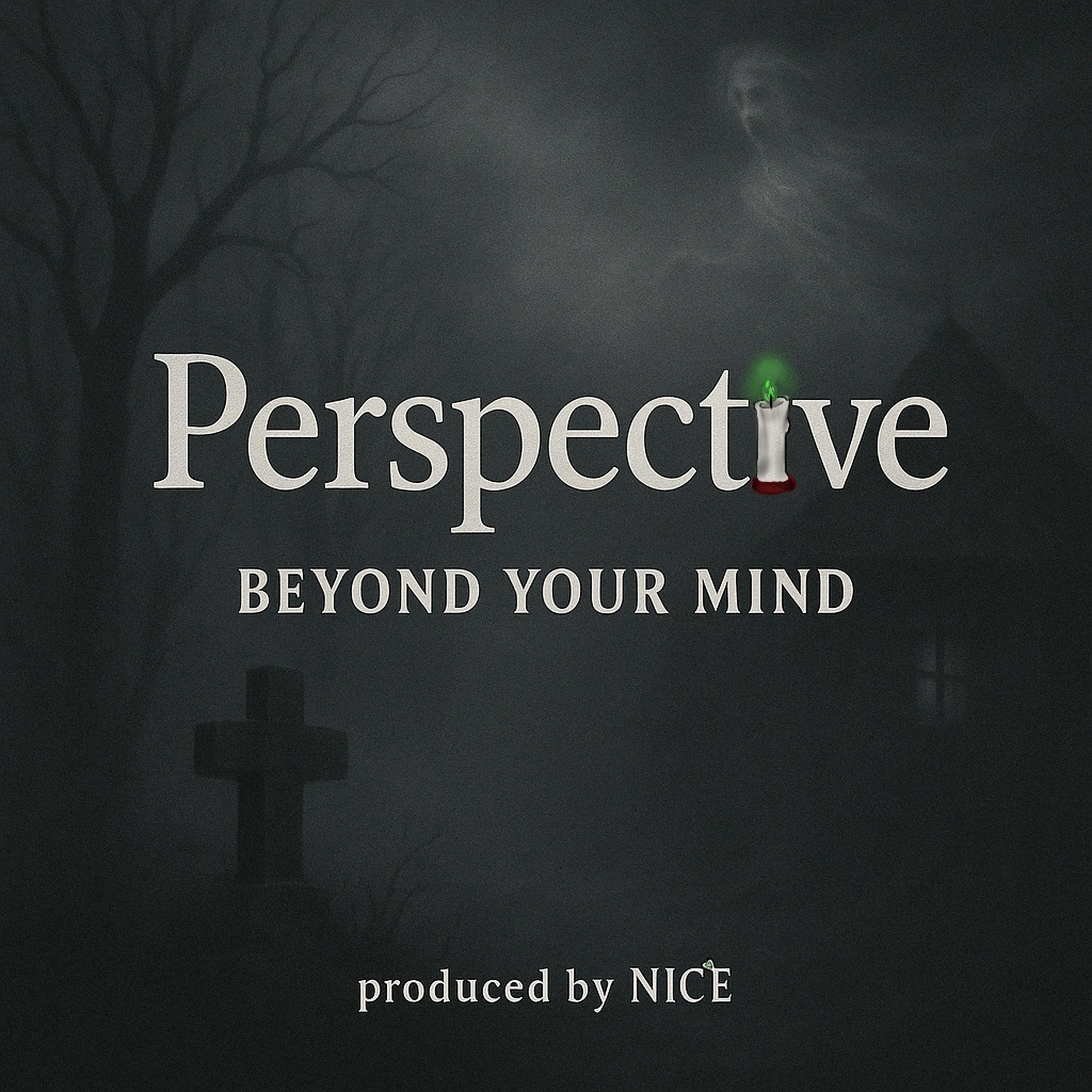 Perspective - beyond your mind