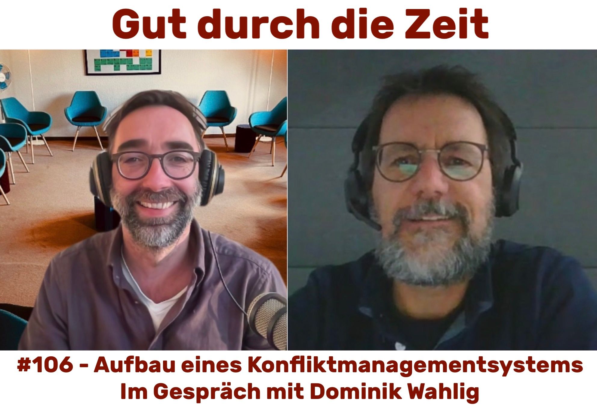 #106 - Aufbau eines Konfliktmanagementssystems. Im Gespräch mit Dominik Wahlig