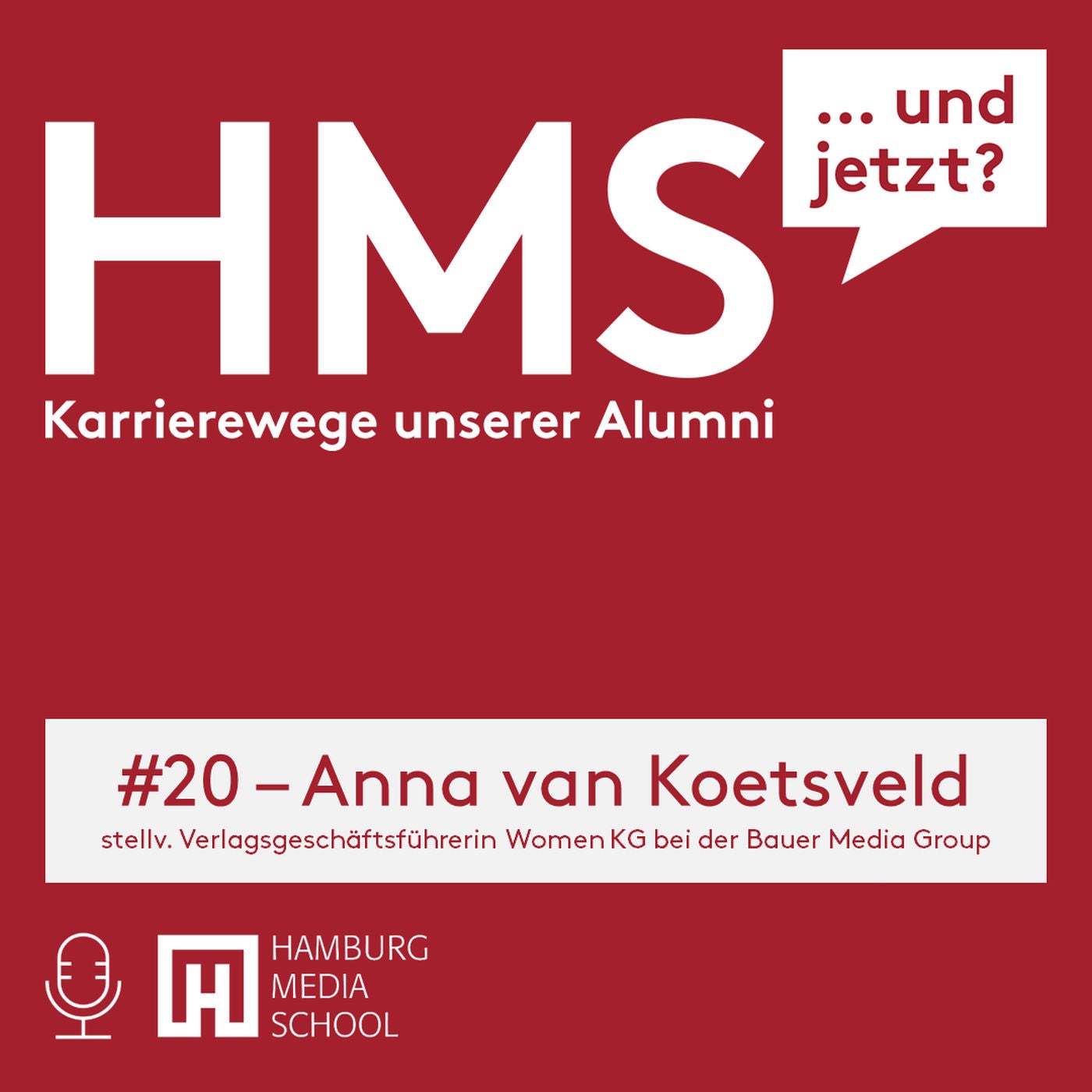 HMS #020 mit Anna van Koetsveld - stellv. Verlagsgeschäftsführerin Women KG bei der Bauer Media Group