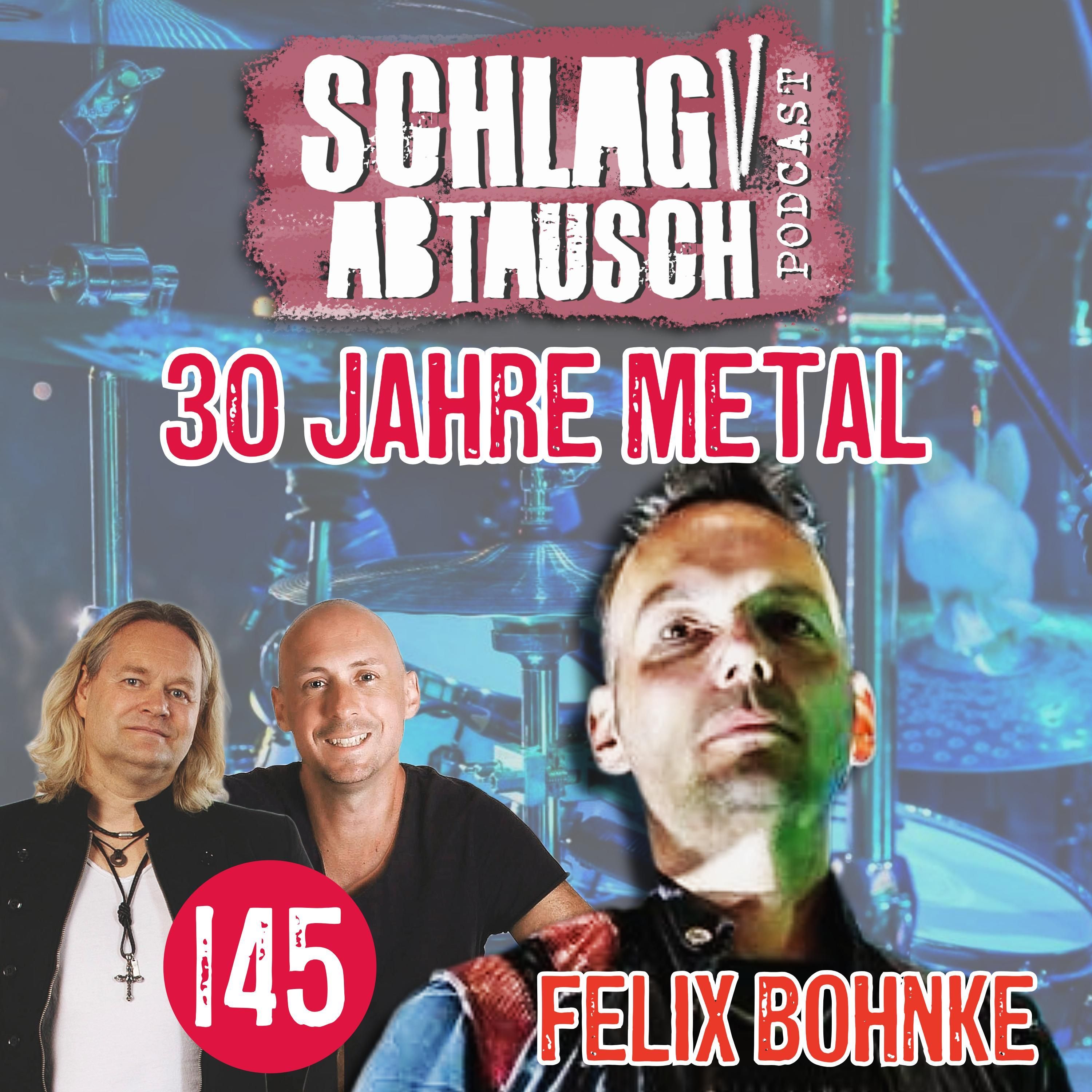Felix Bohnke: 30 Jahre Metal mit Edguy & Avantasia & die größten Bühnen - Podcast # 145