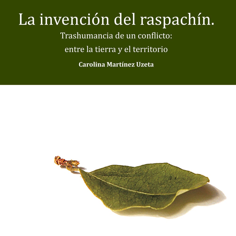La invención del raspachín