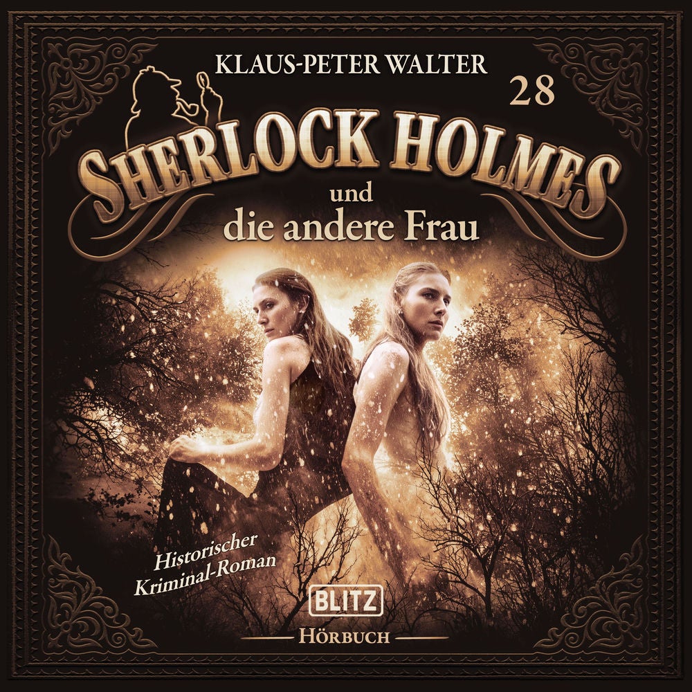 Neues von Sherlock Holmes - Die Hörbücher - Folge 28: Sherlock Holmes und die andere Frau