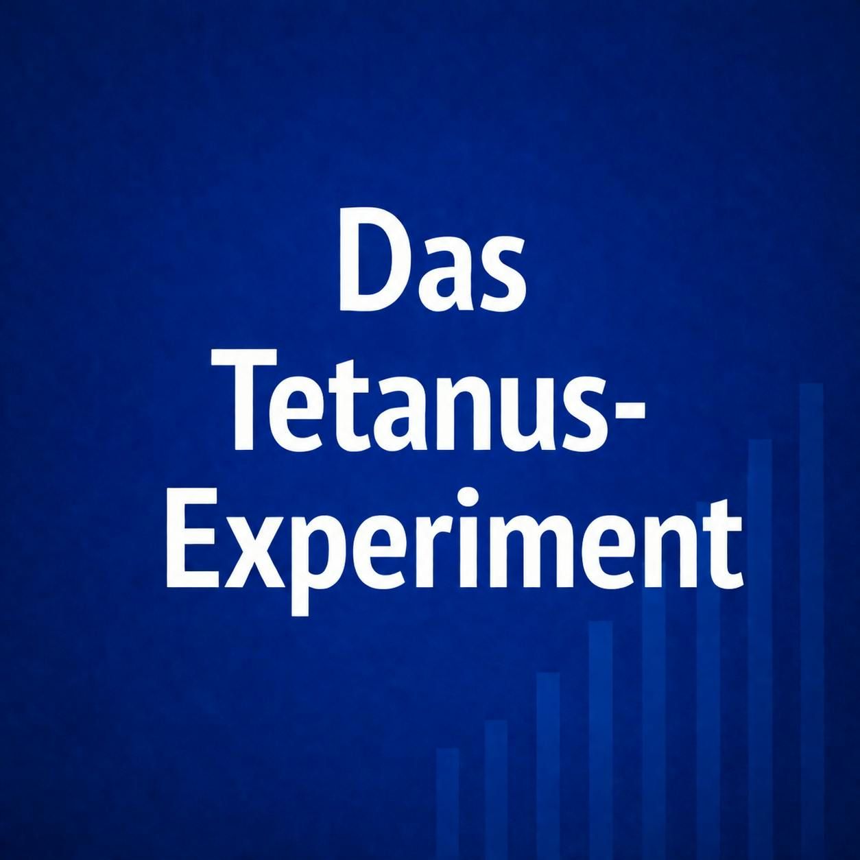 Das Tetanus-Experiment #152