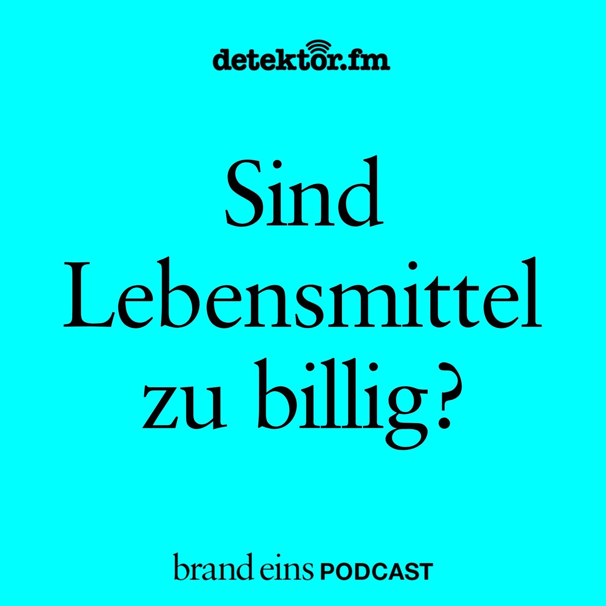 Sind Lebensmittel zu billig? (Best-of)