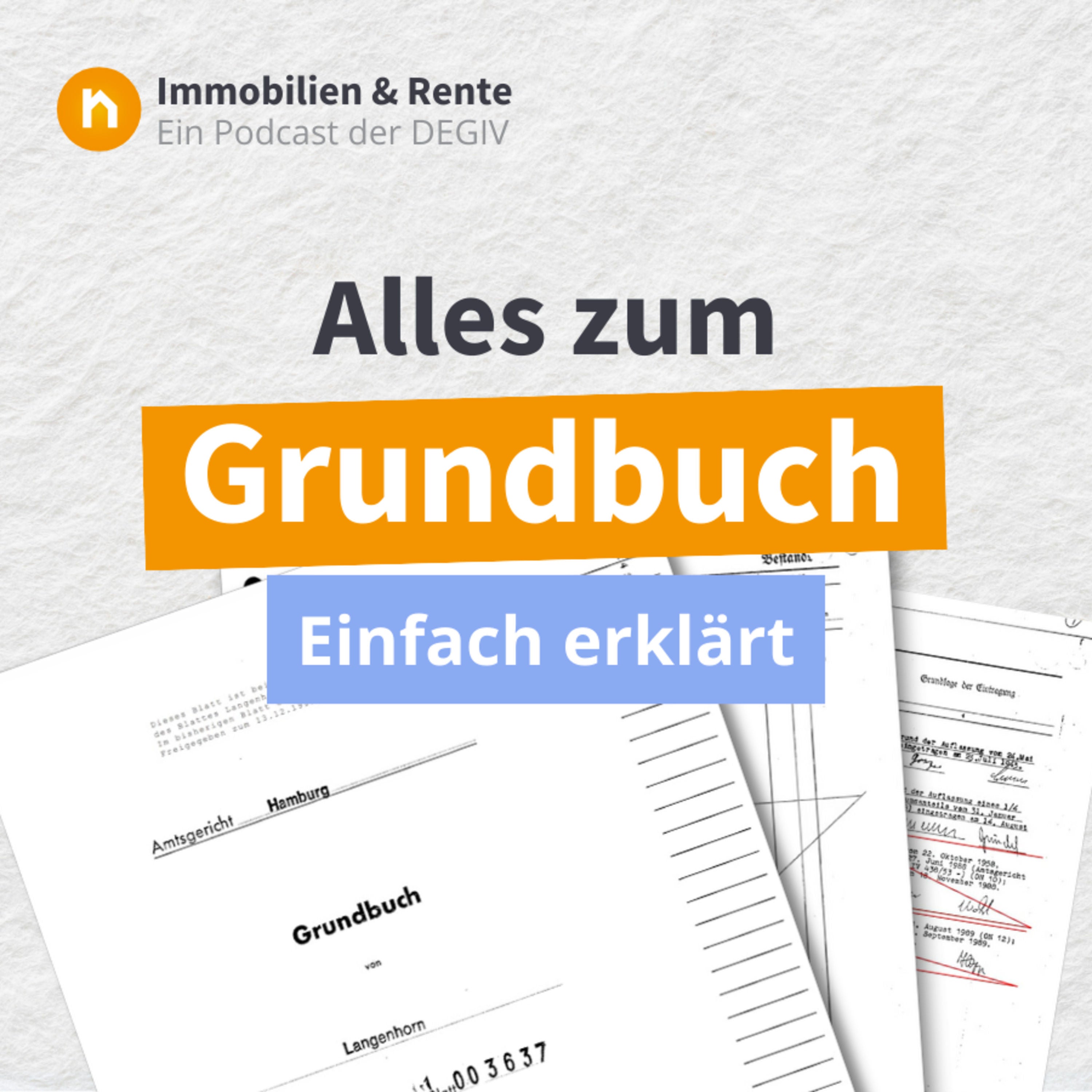 Alles was Sie zum Grundbuch wissen müssen - Einfach erklärt!