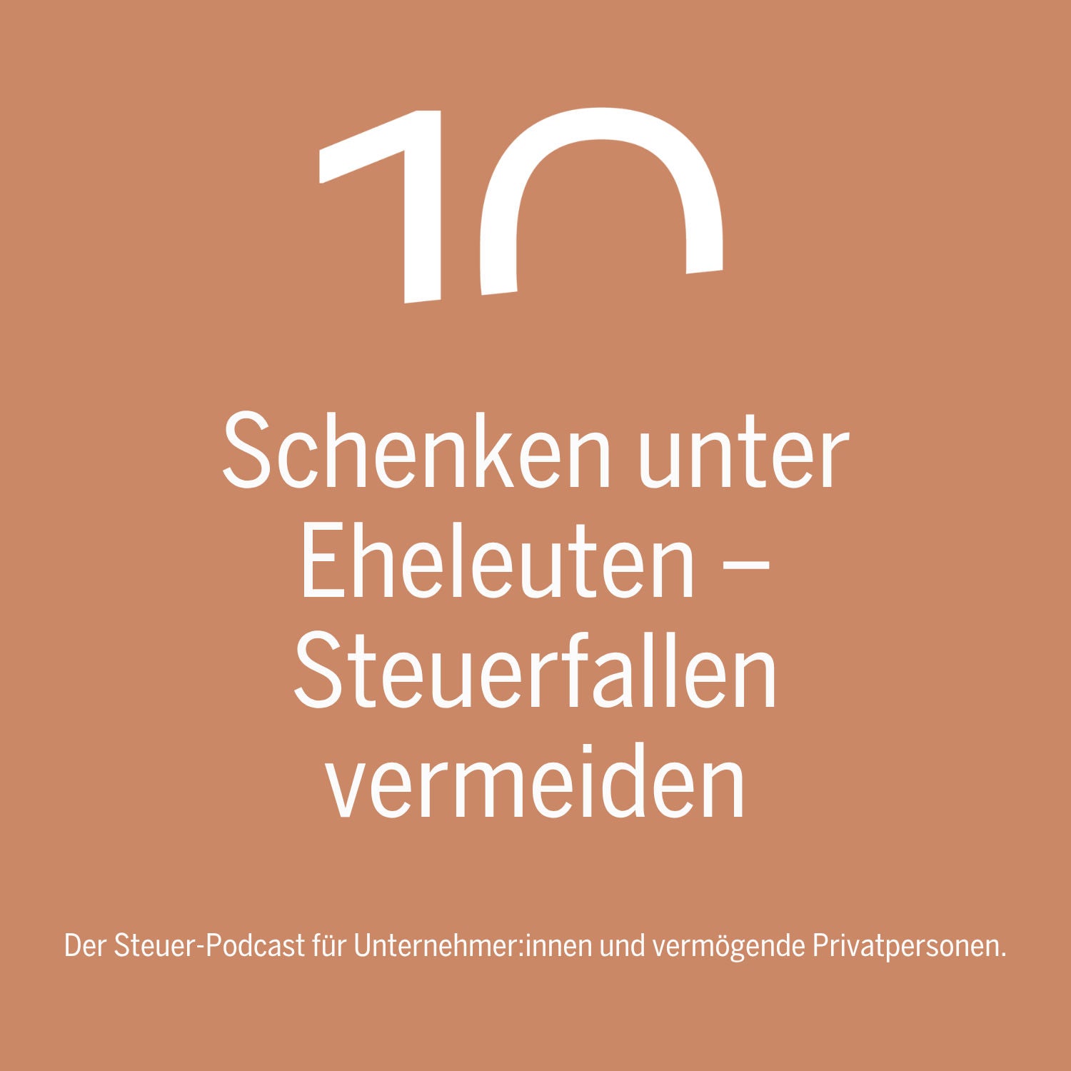 Schenken unter Eheleuten – Steuerfallen vermeiden