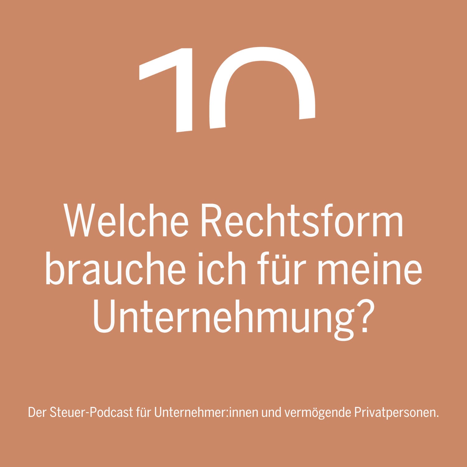 Welche Rechtsform brauche ich für meine Unternehmung?