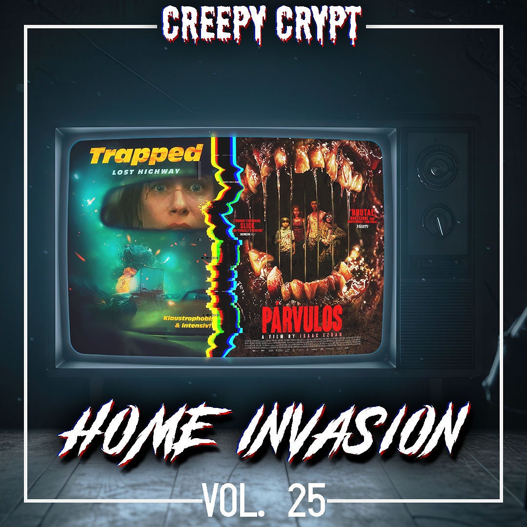Home Invasion Vol.25 - Parvulos & Trapped