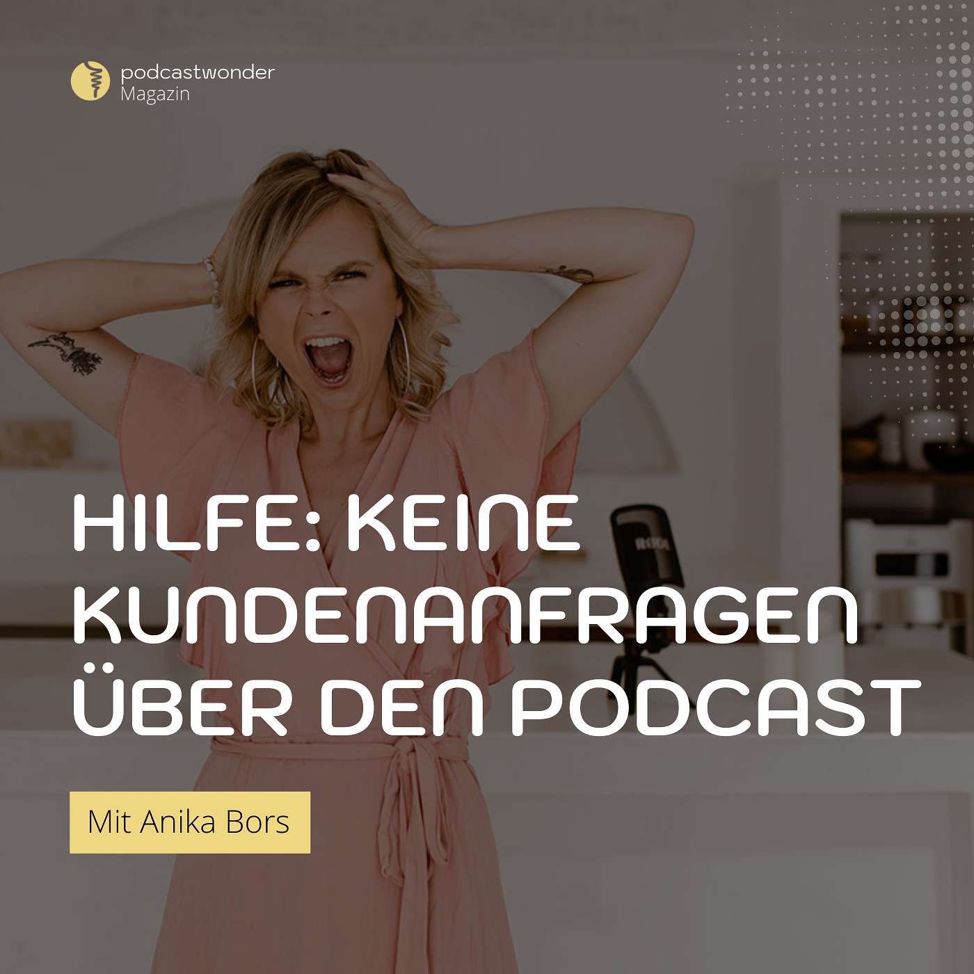 Hilfe: ich bekomme keine Kundenanfragen über meinen Podcast