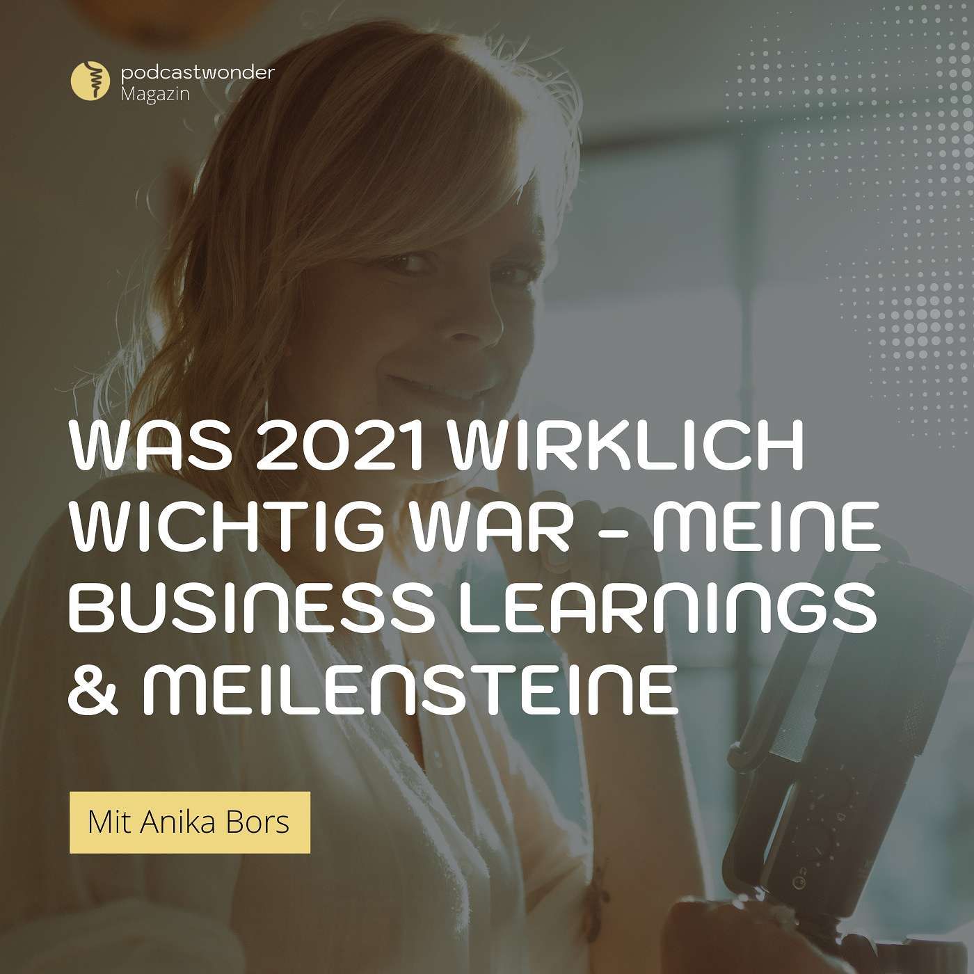Was 2021 wirklich wichtig war - Meine Business Learnings & Meilensteine