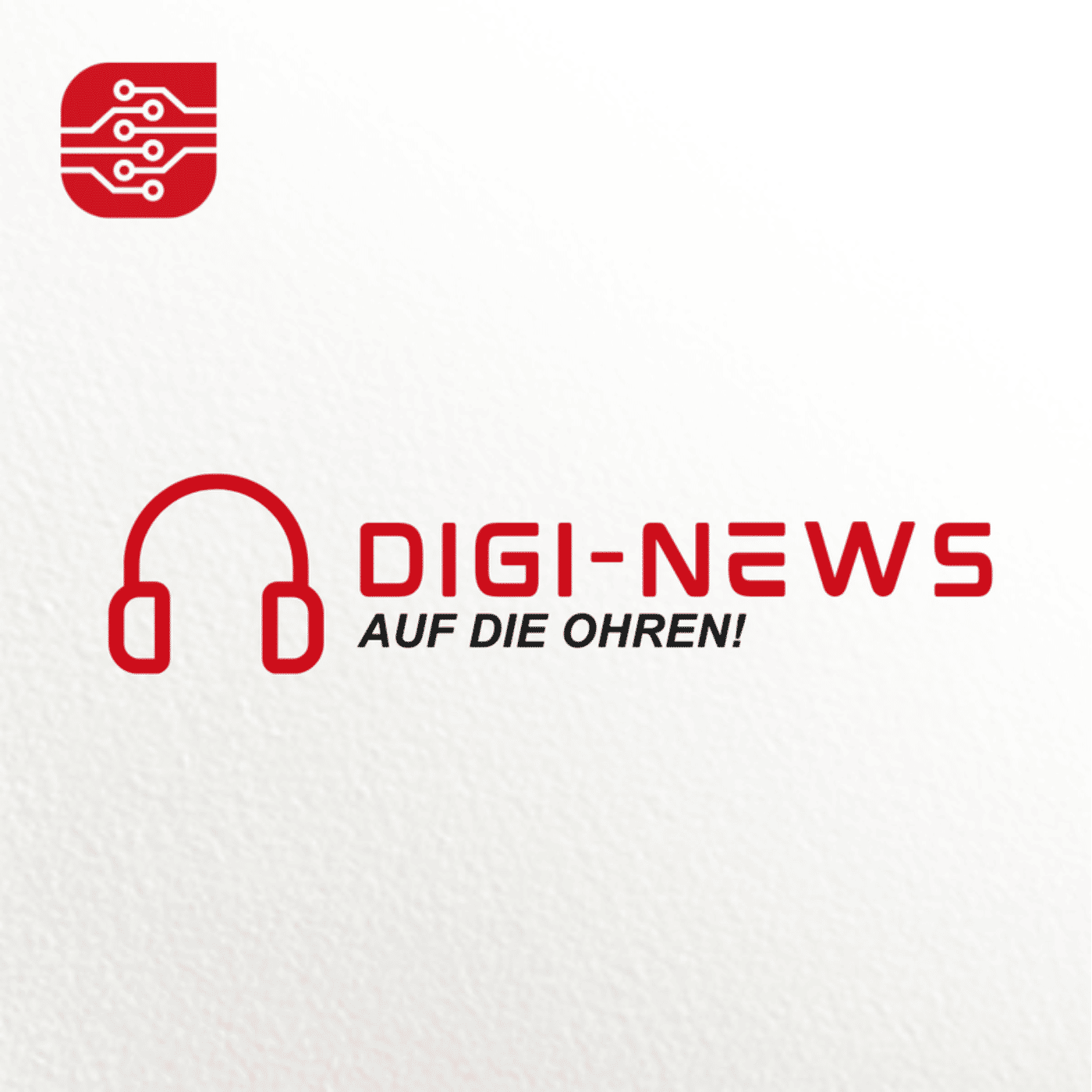 Digi-News auf die Ohren!