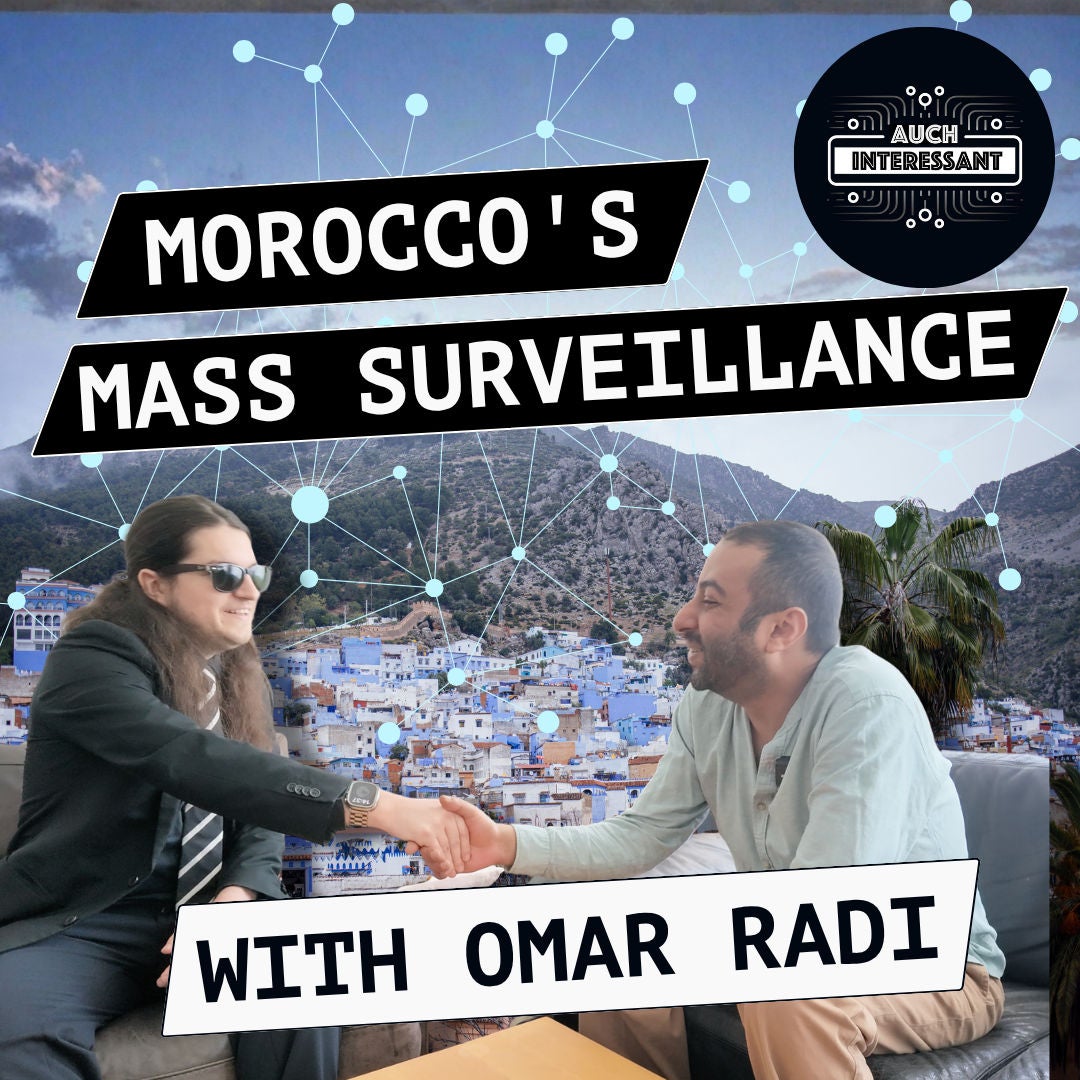 #250 Morocco's Mass Surveillance - with Omar Radi