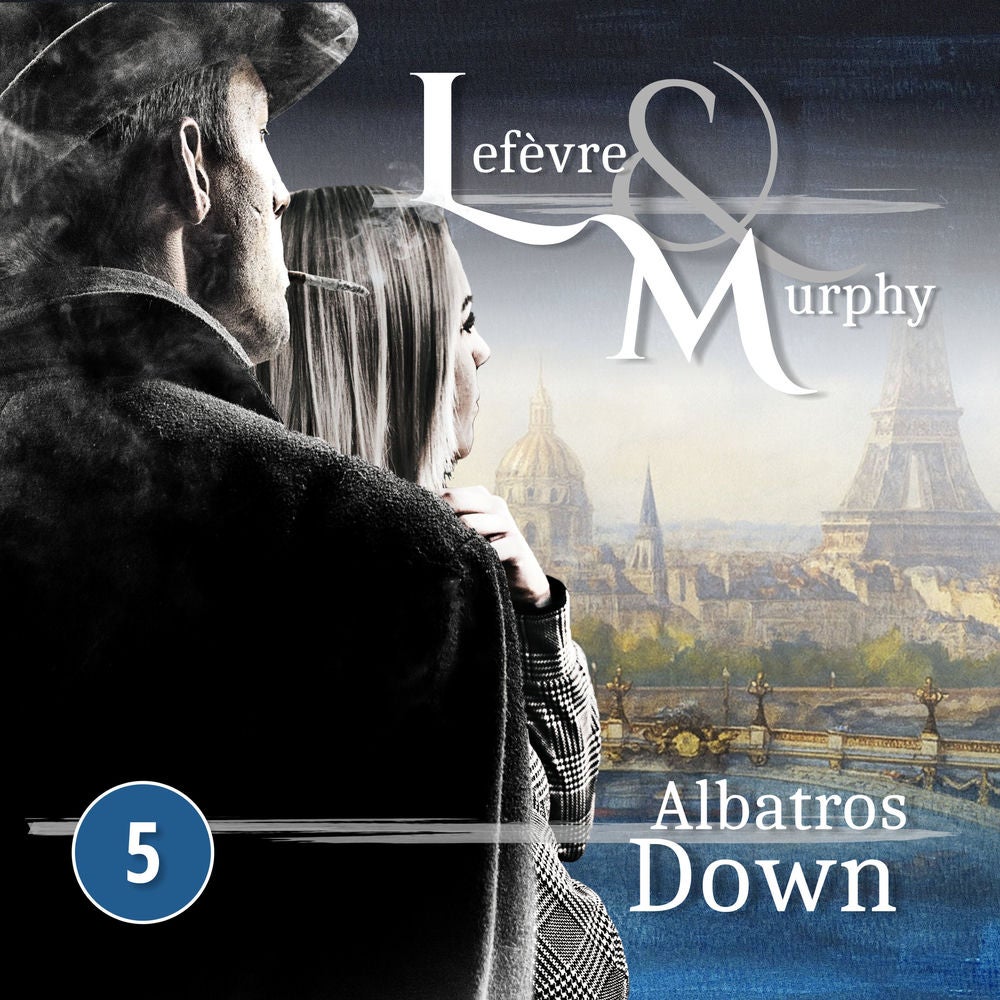 Lefèvre & Murphy Folge 05 - Albatros Down
