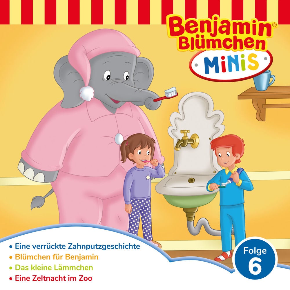 Benjamin Minis - Folge 6: Eine verrückte Zahnputzgeschichte