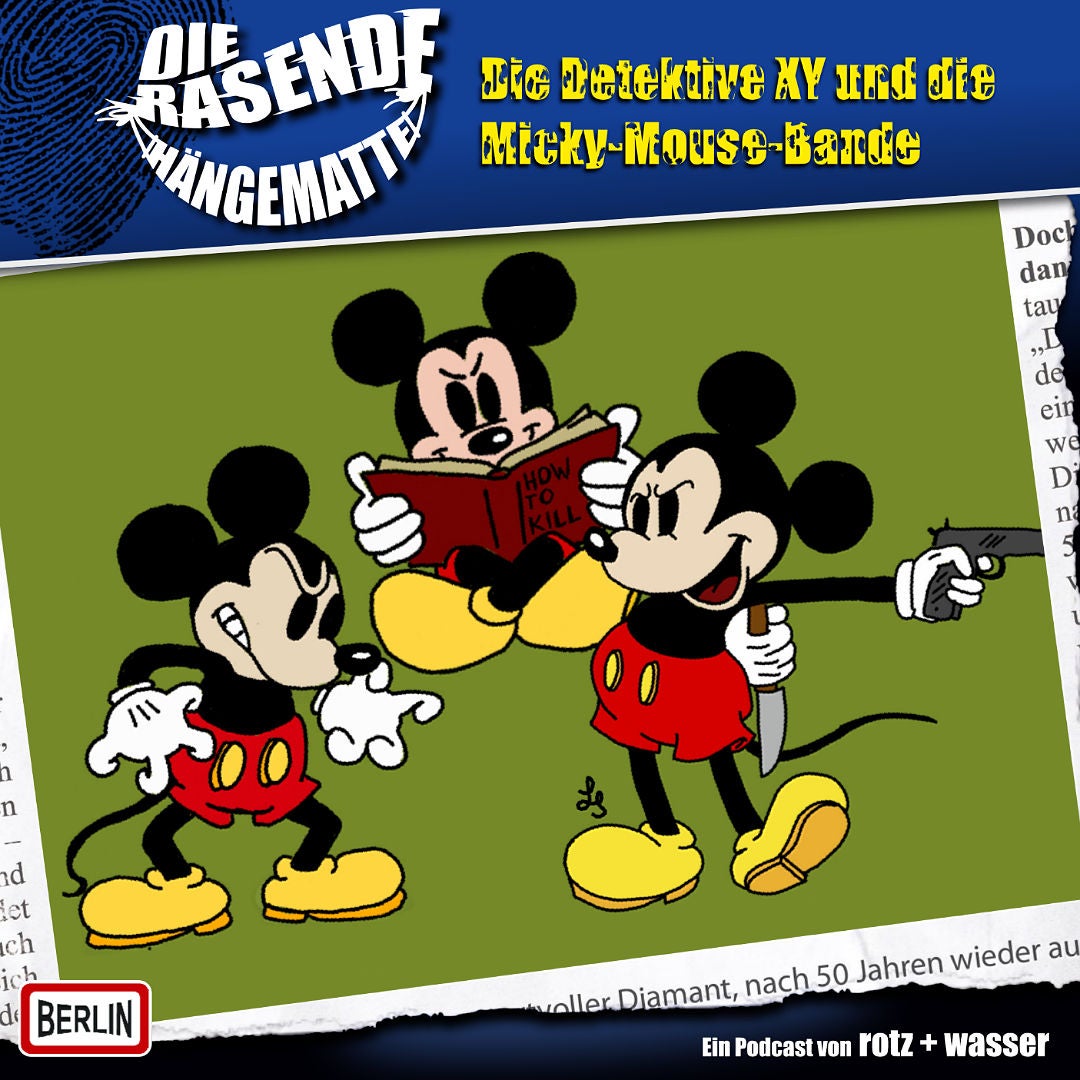 Die Rasende Hängematte - Die Detektive XY (4) und die Micky-Mouse-Bande