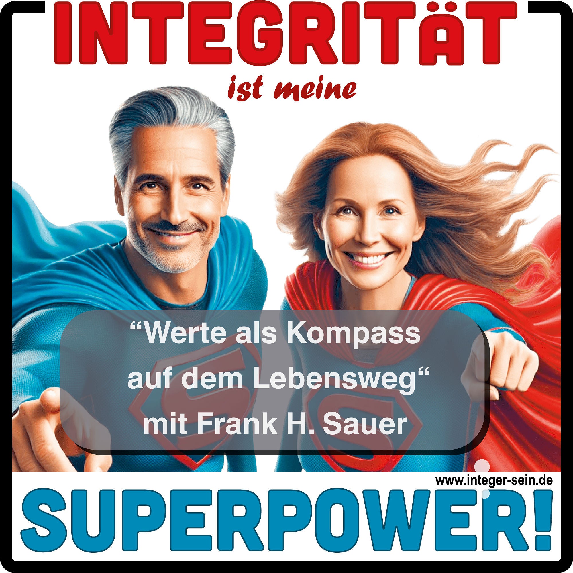 IN19 Frank H. Sauer: „Werte als Kompass auf dem Lebensweg“