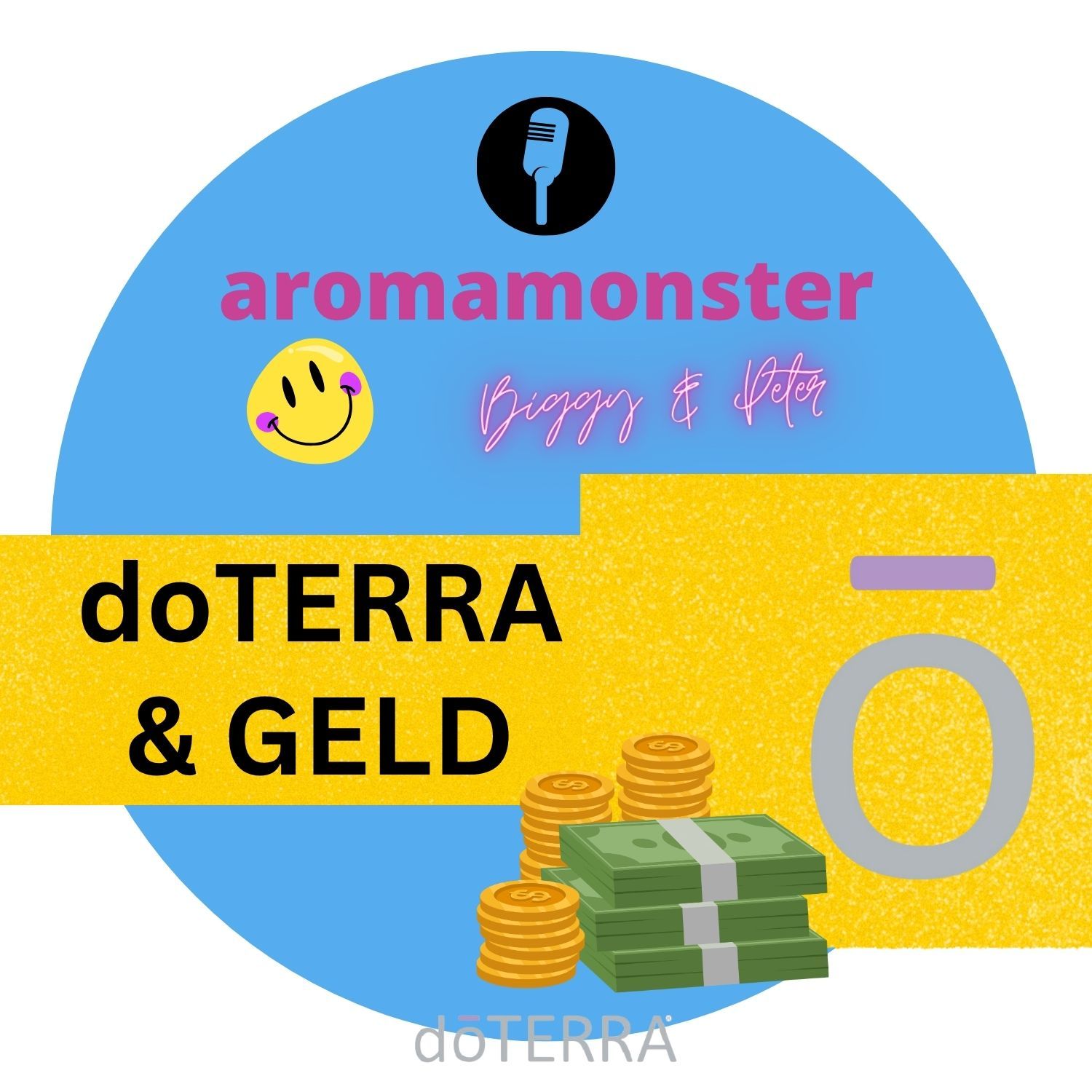doTerra & Gedanken zu Geld