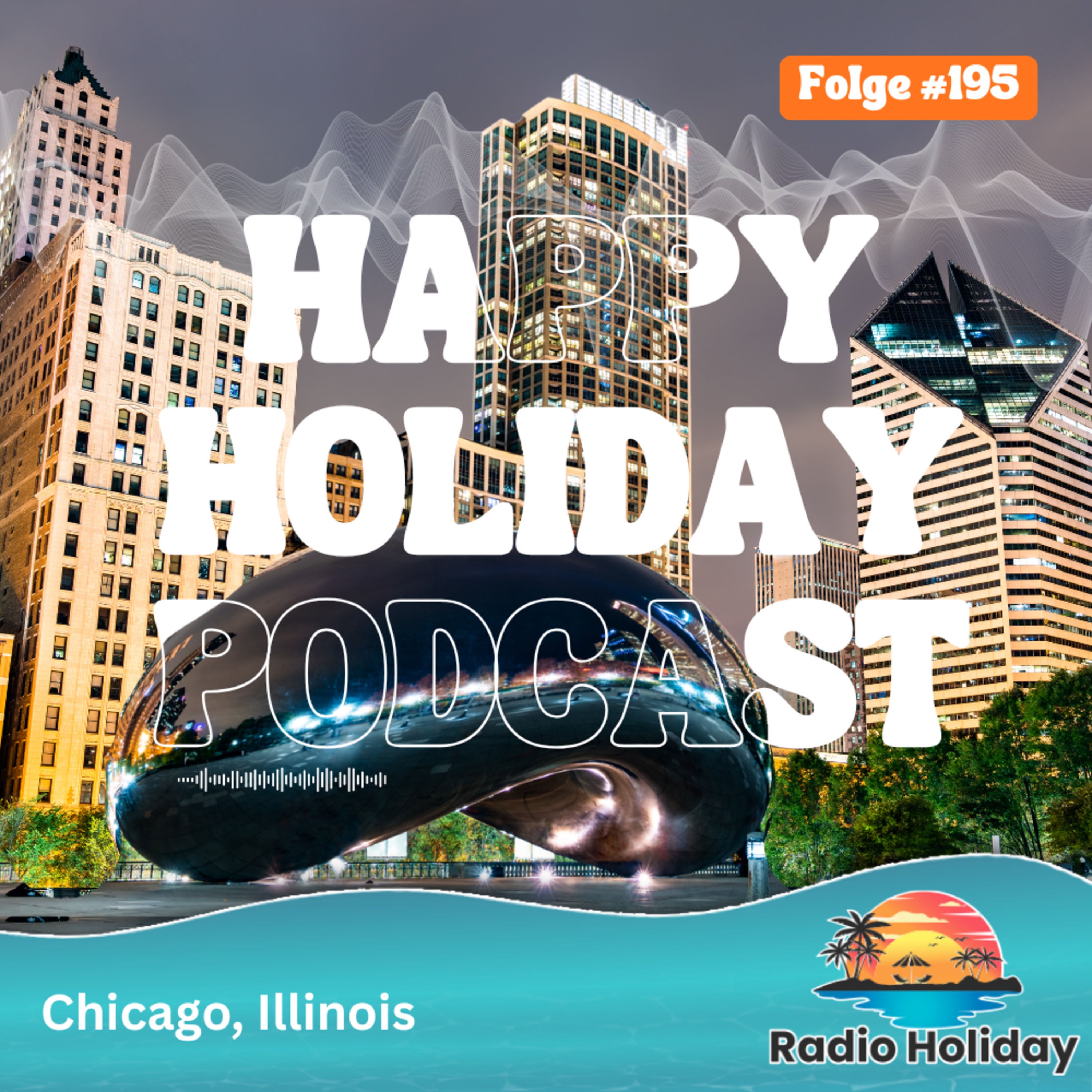 195. Radio Holiday Chicago