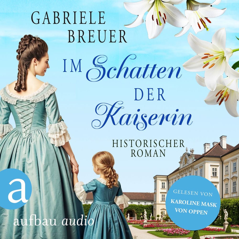Im Schatten der Kaiserin - Liebe, Tod und Teufel, Band 4