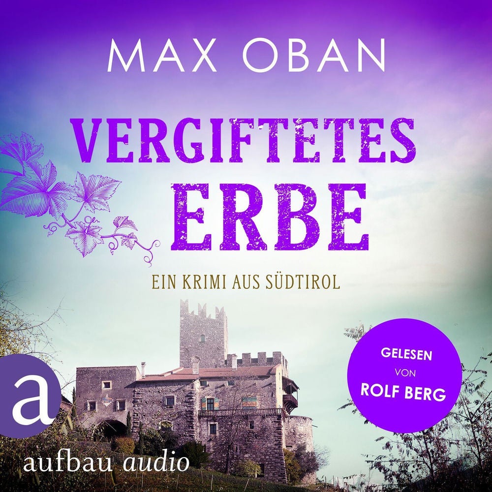 Vergiftetes Erbe - Ein Fall für Tiberio Tanner, Band 4