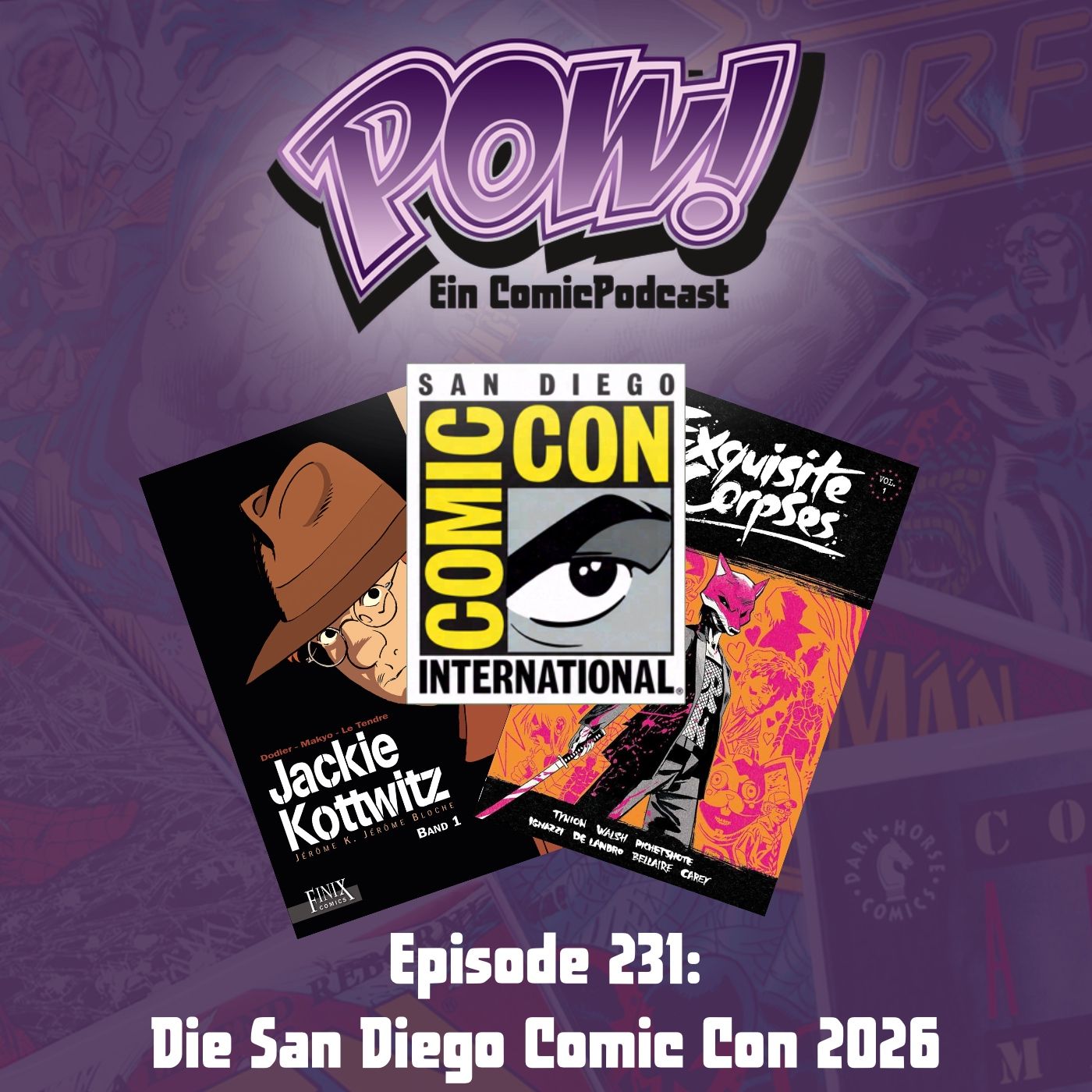 Ep. 231: Die San Diego Comic Con 2026