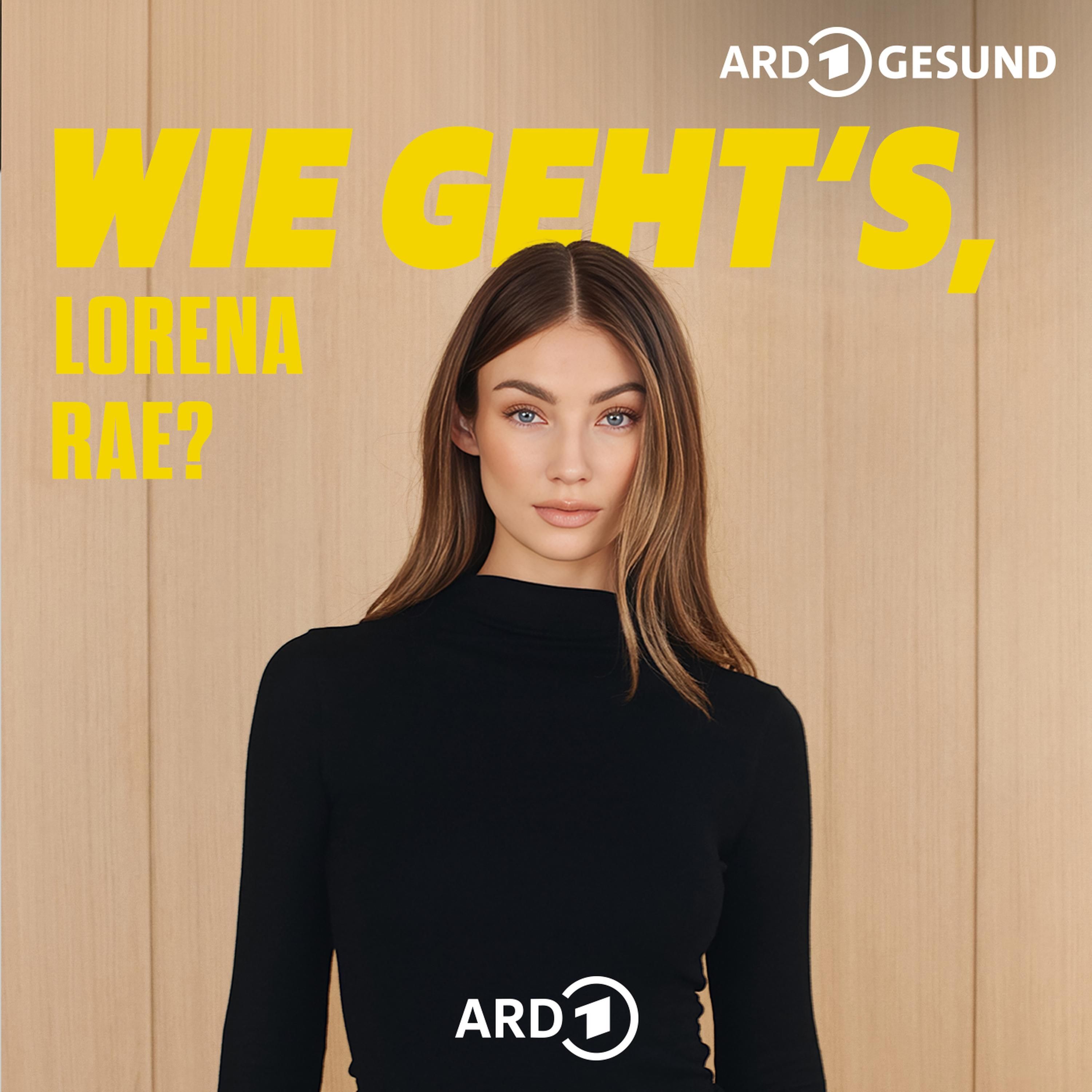 Wie geht's, Lorena Rae? - Folge 54